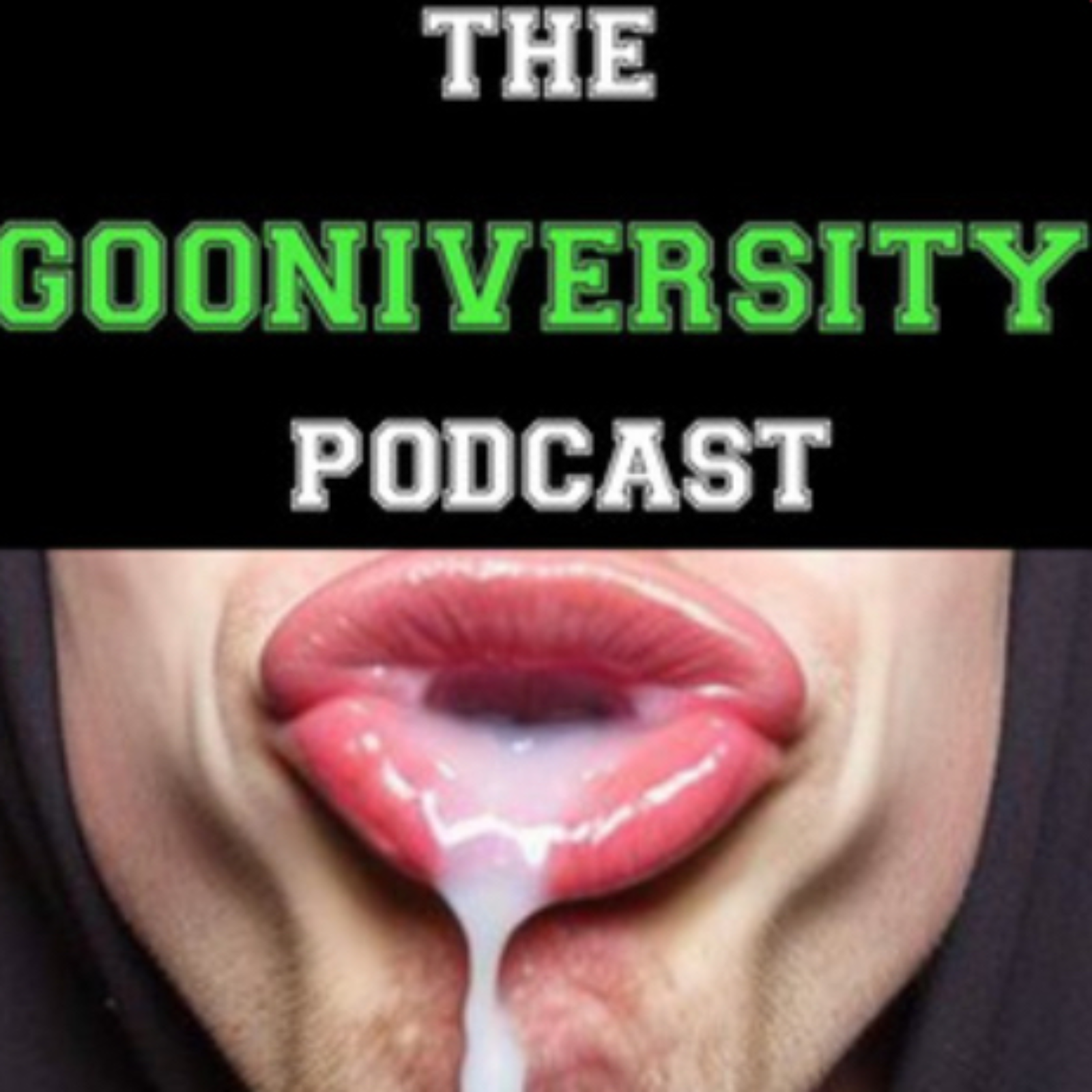 The GOONIVERSITY podcast