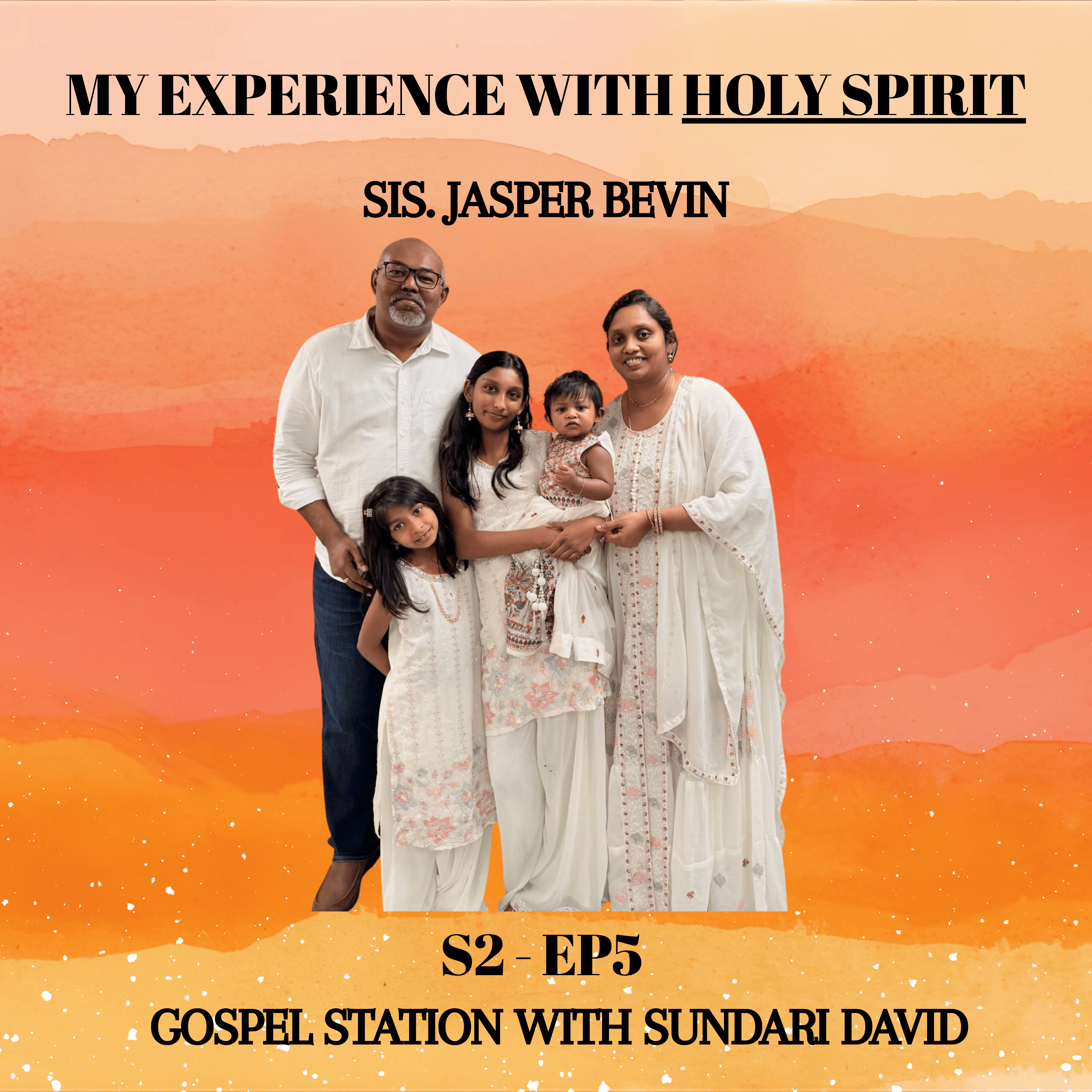 My Experience with Holy Spirit - Sis Jasper Bevin episode artwork