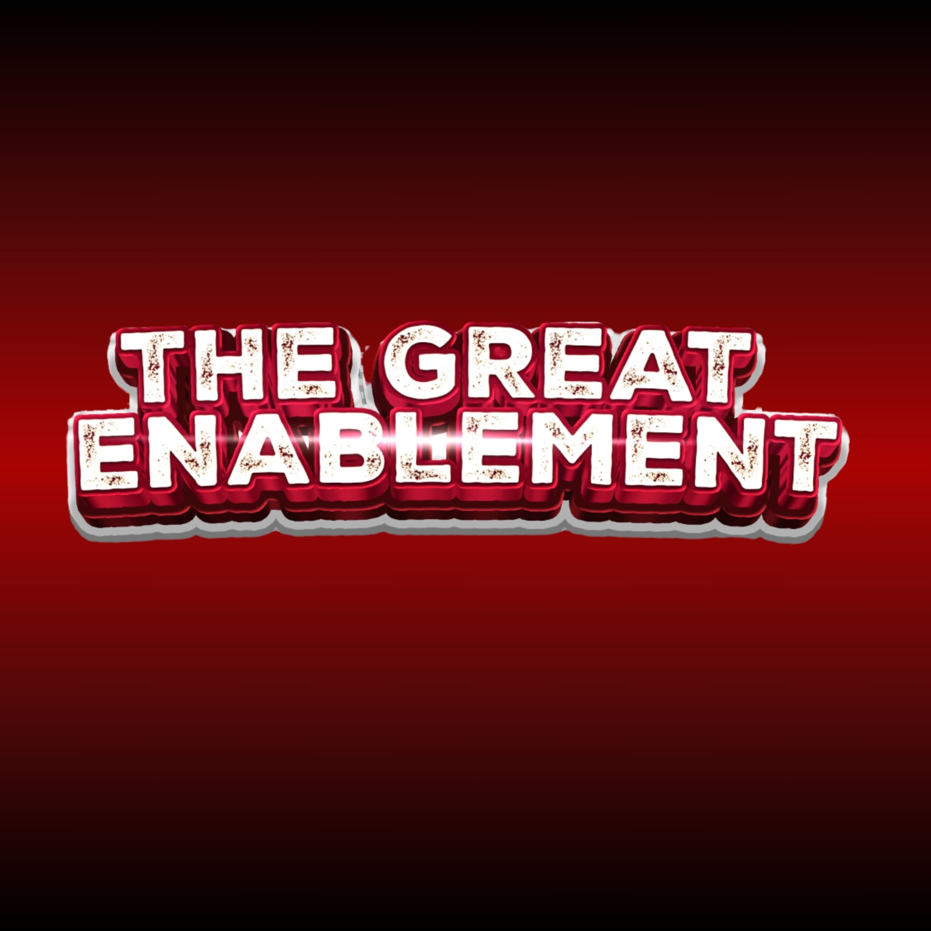 The Great Enablement Podcast