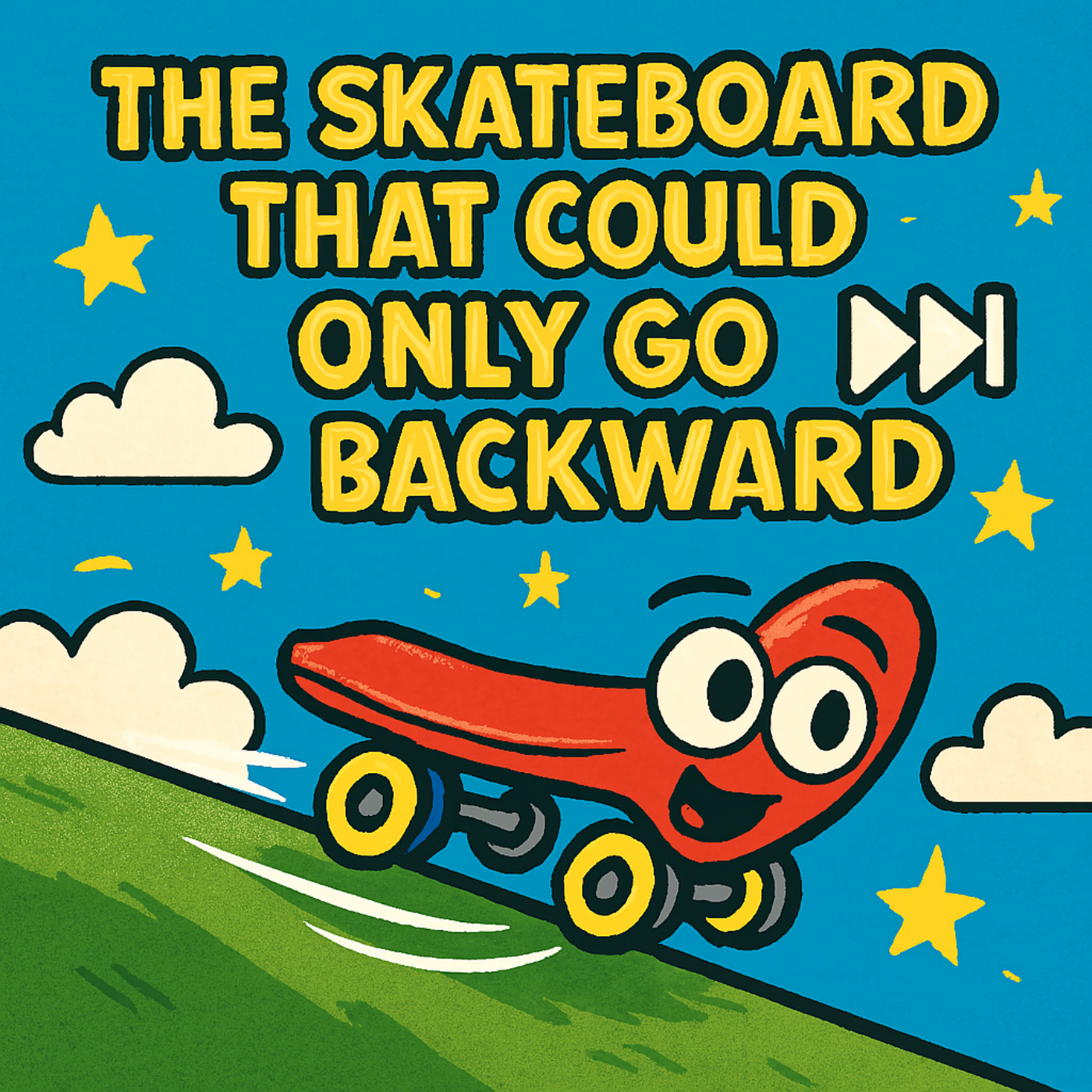 The Skateboard That Could Only Go Backward