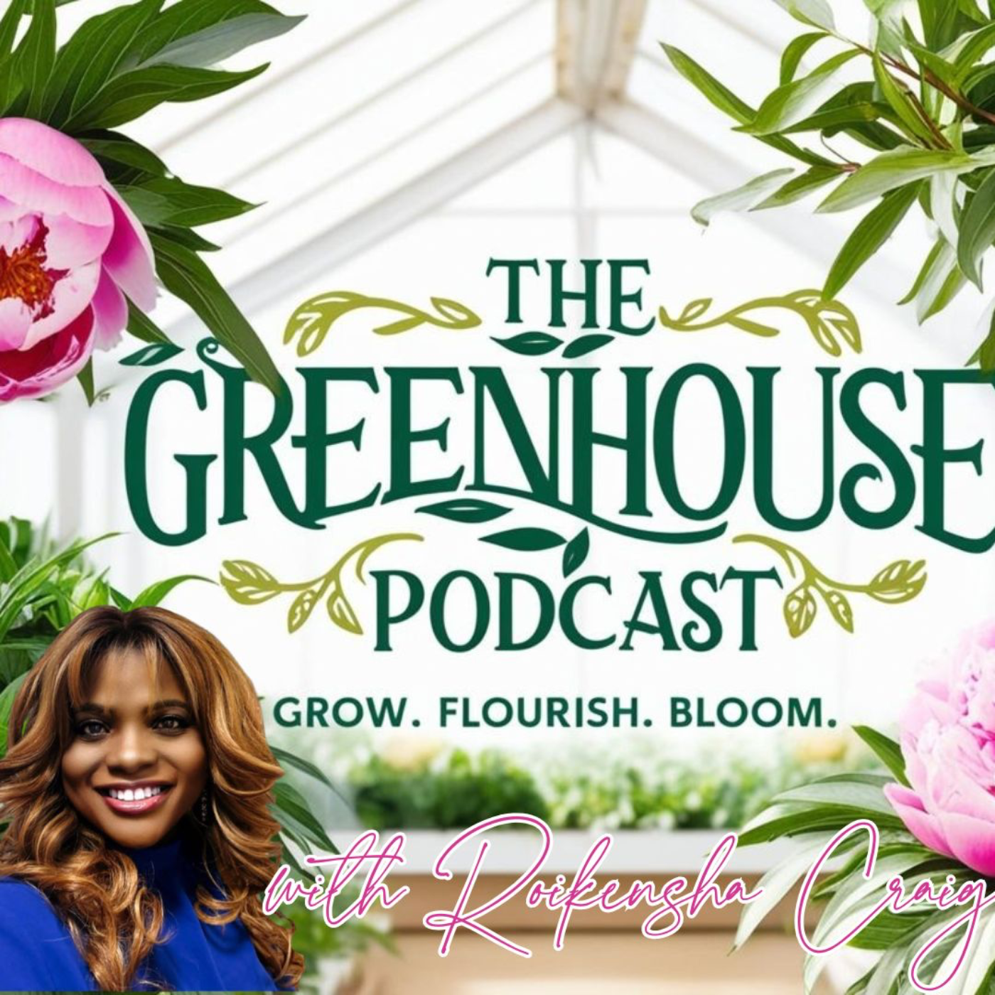 The Greenhouse:  Cultivating Wholeness in Every Season of Life. #wholewomanjourney