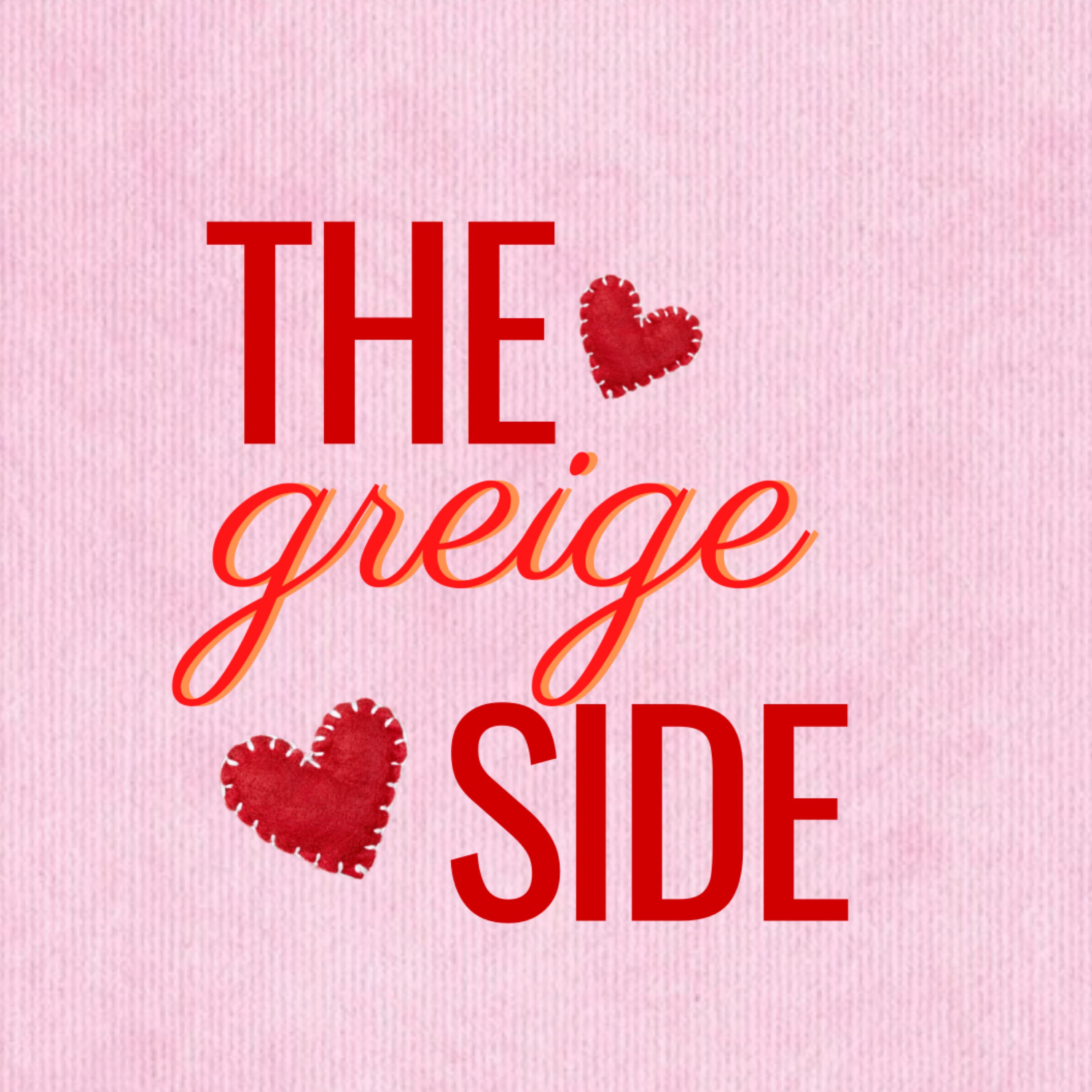 The Greige Side