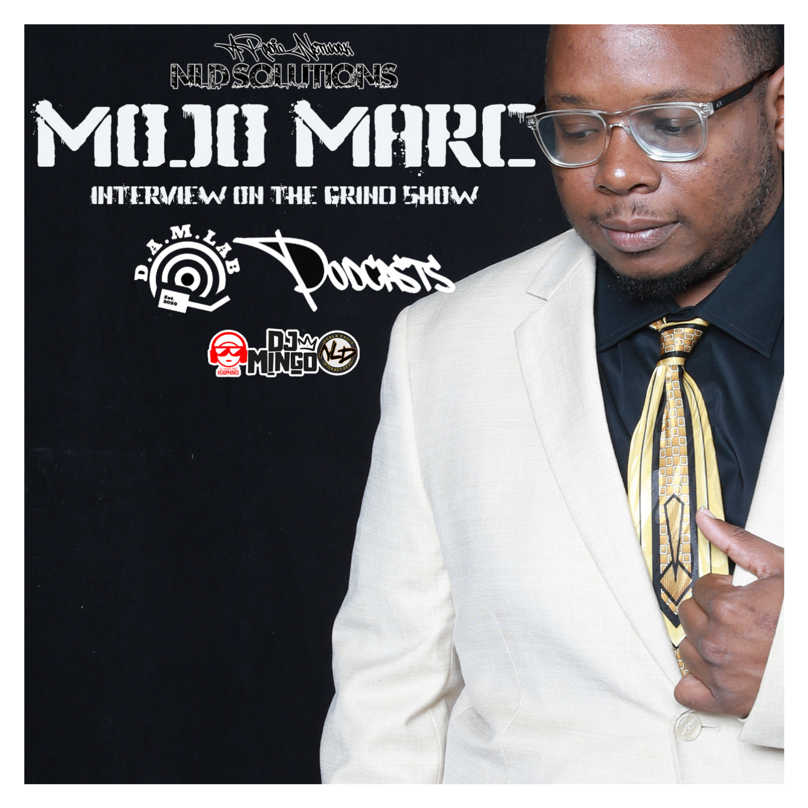 @mojomarc on The Grind Show Wit' DJ Mingo A.K.A. Anthony Tony episode artwork
