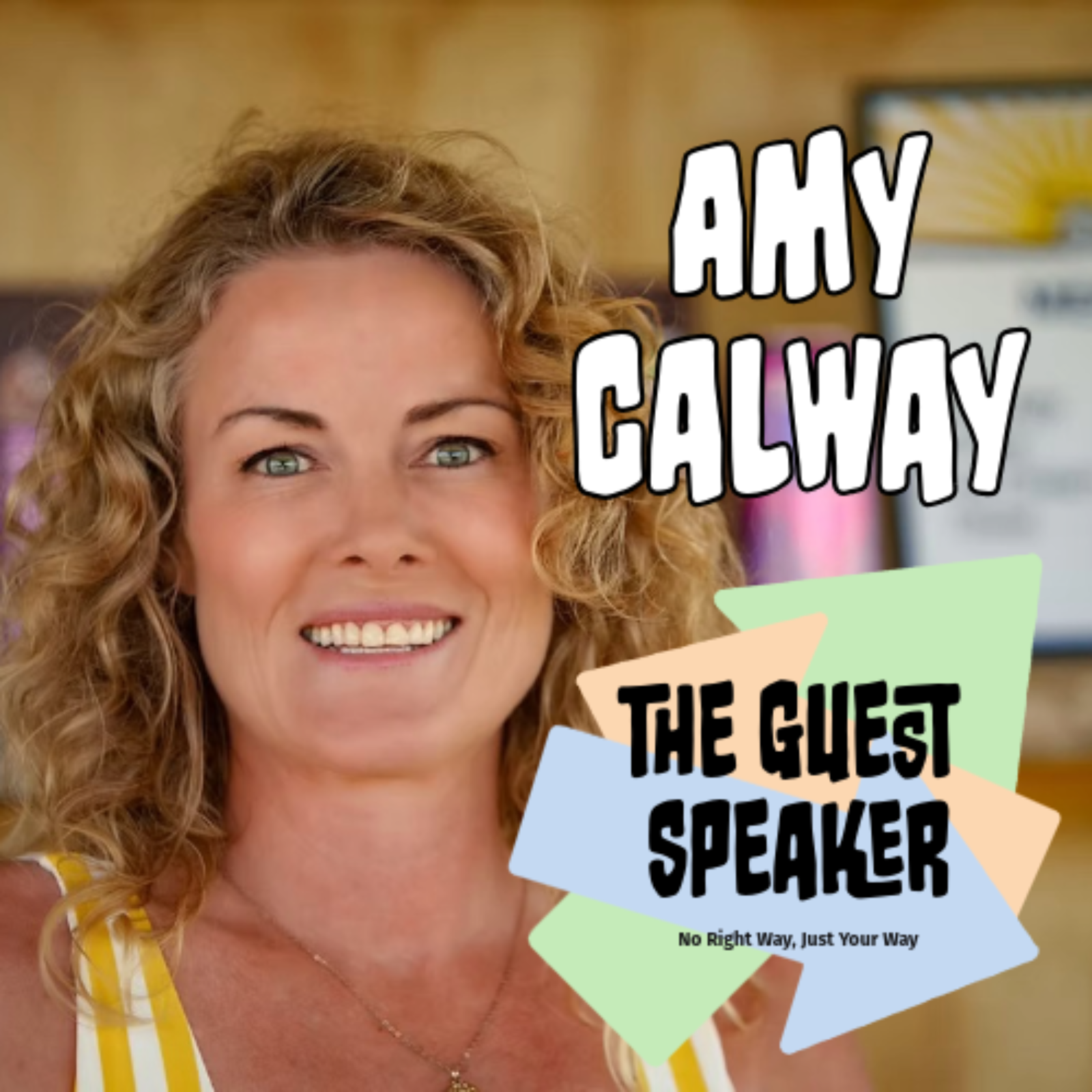 Amy Calway: Entrepreneur & Wellness Founder - Building a Career Through Pivots episode artwork
