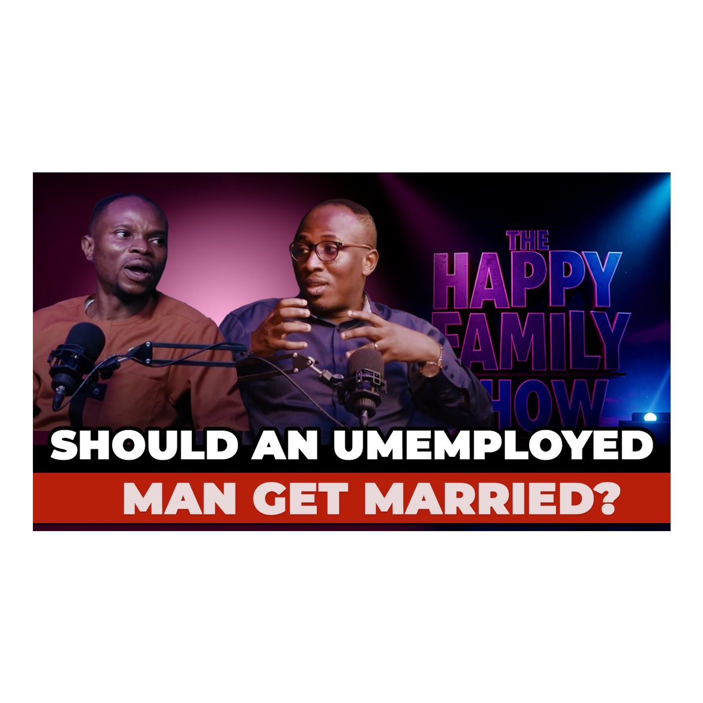Should An Unemployed Man Get Married