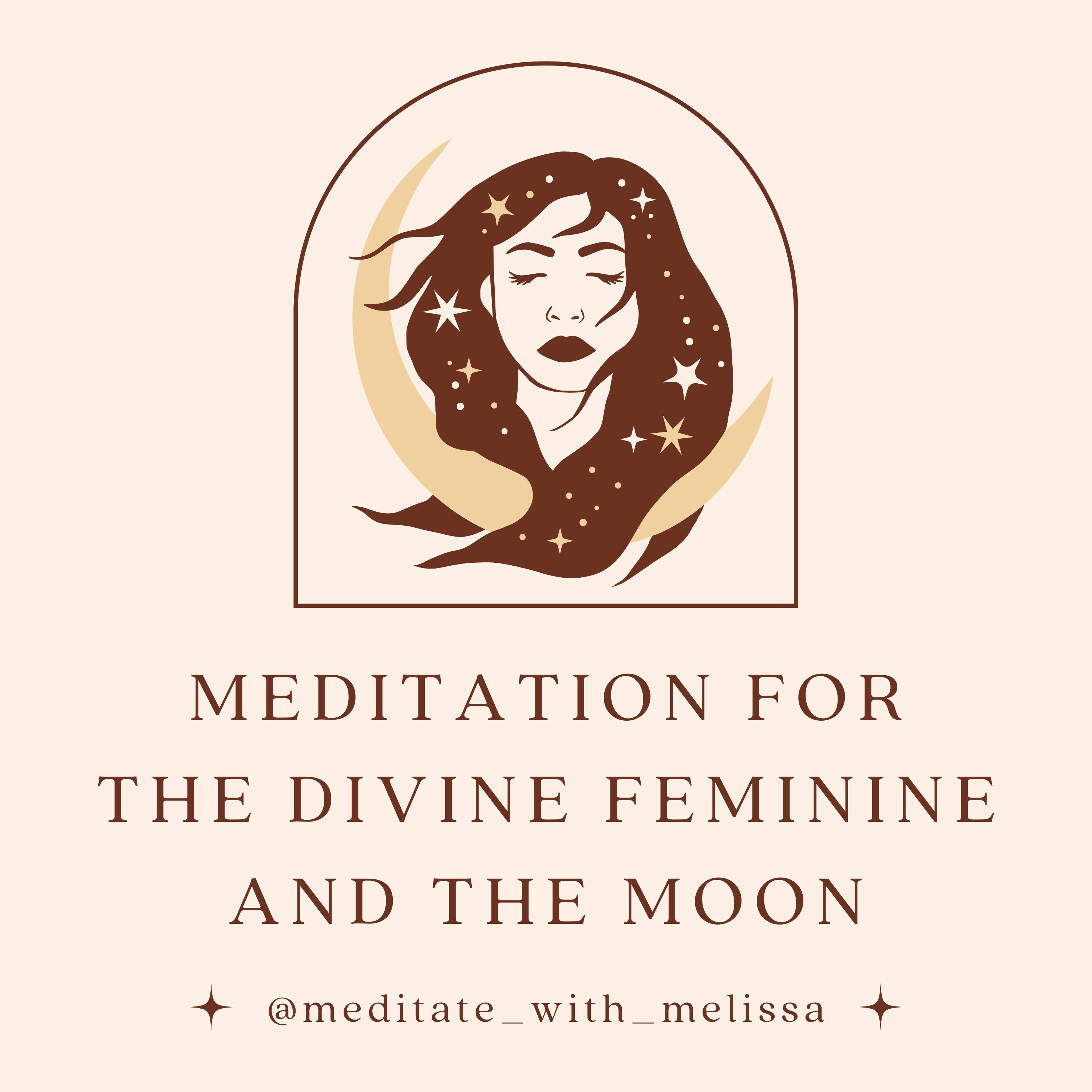 Divine Feminine + Deeply Healing Moon Meditation (10 minutes) episode artwork