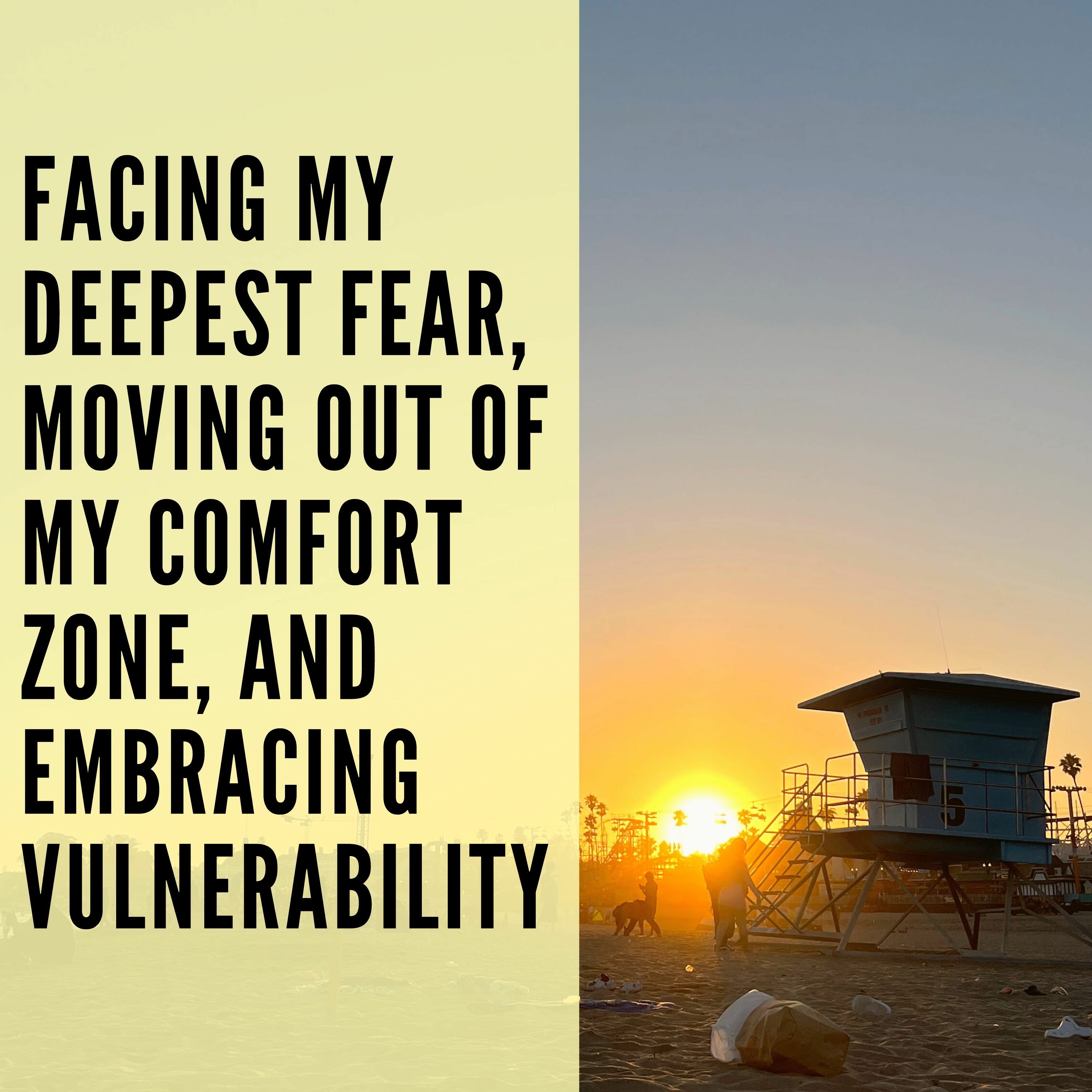 87 // Facing my Deepest Fear, Moving Out of My Comfort Zone, and Embracing Vulnerability episode artwork