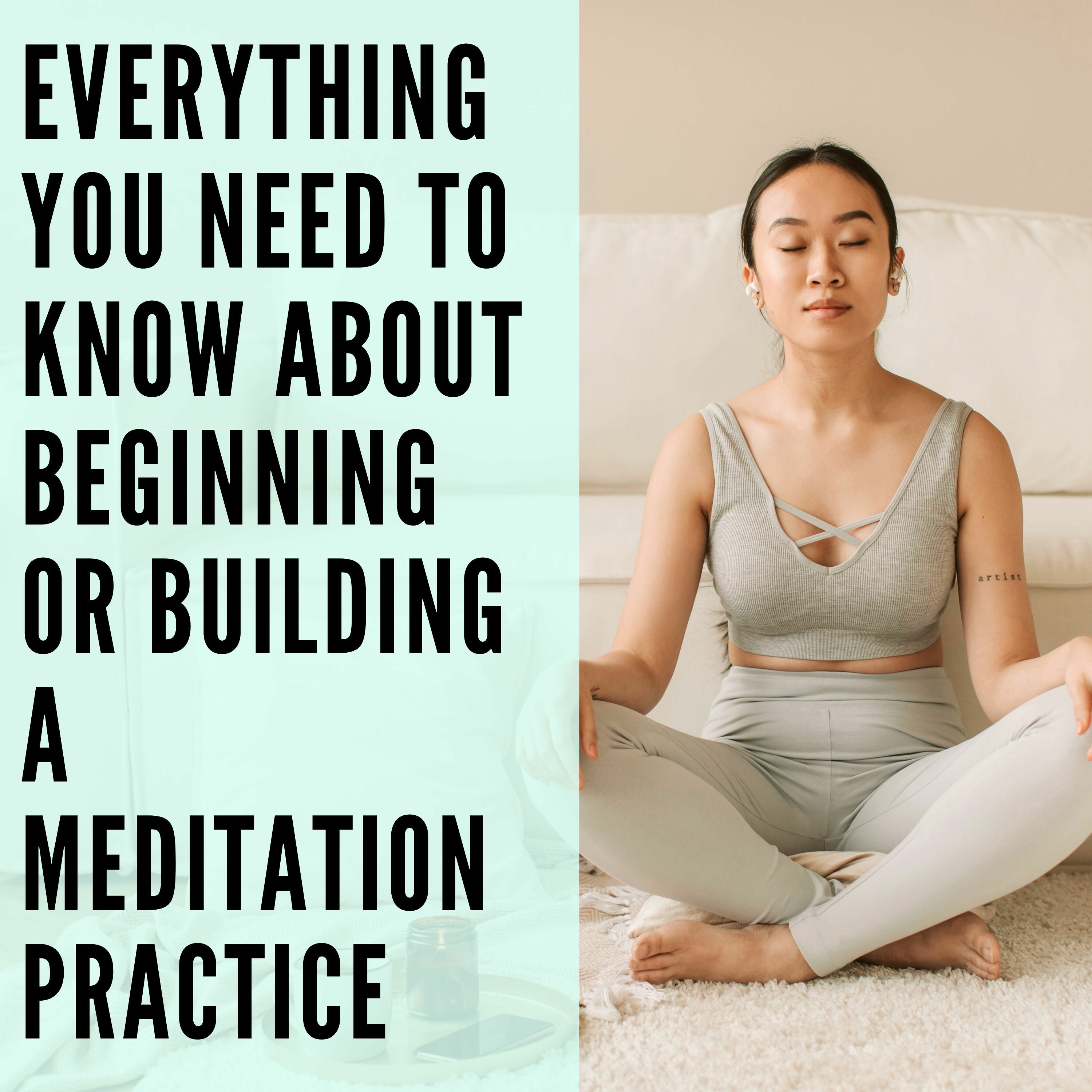 34 // Everything You Need to Know About Beginning or Building a Meditation Practice episode artwork