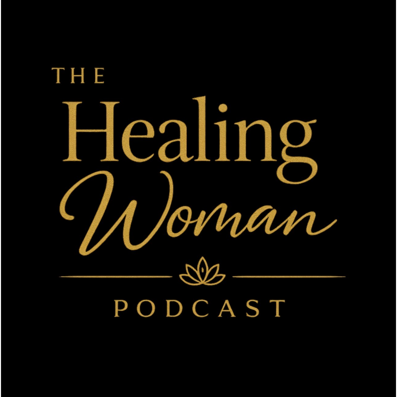The Healing Woman Episode 1 - Hey Girl episode artwork