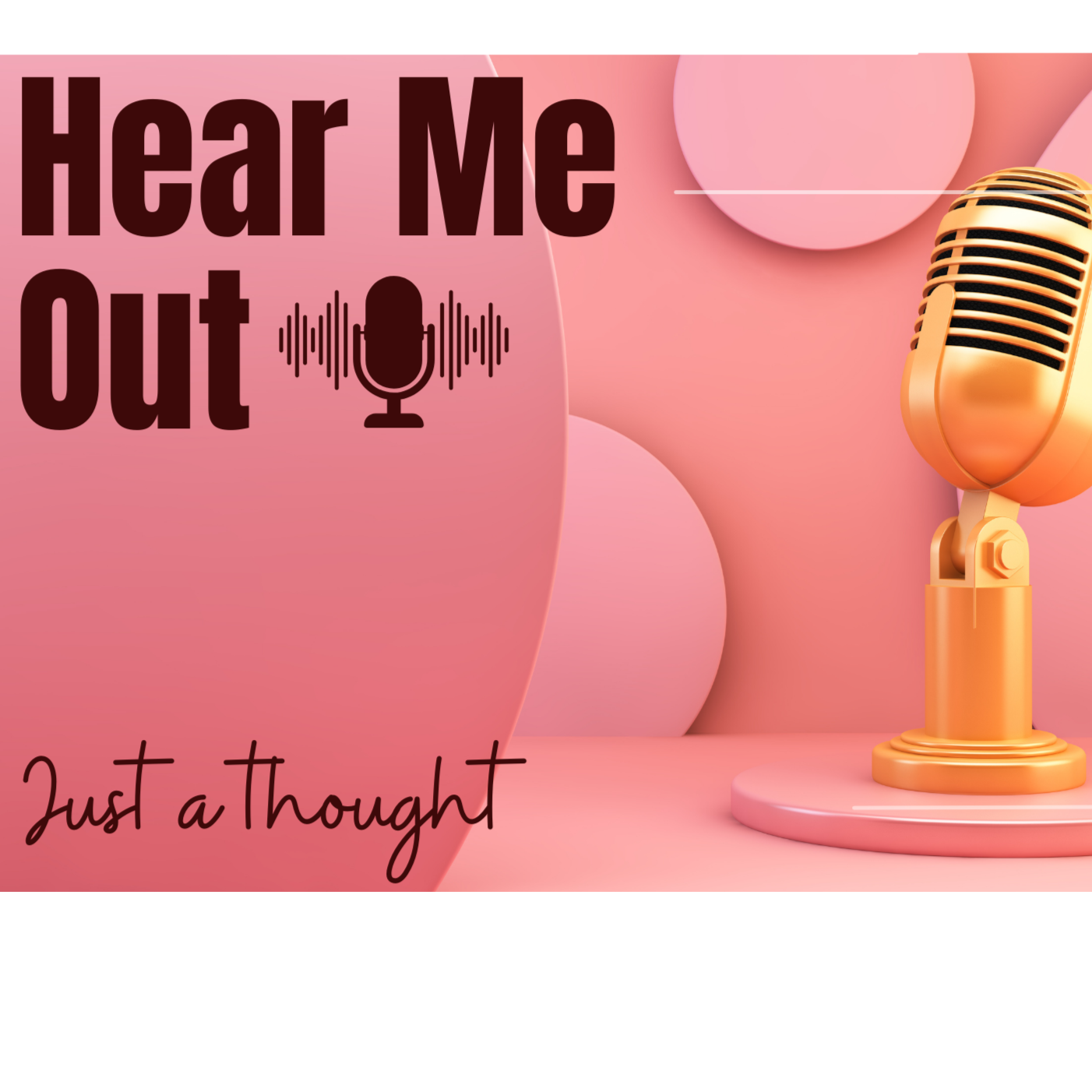 The Hear Me Out Podcast 