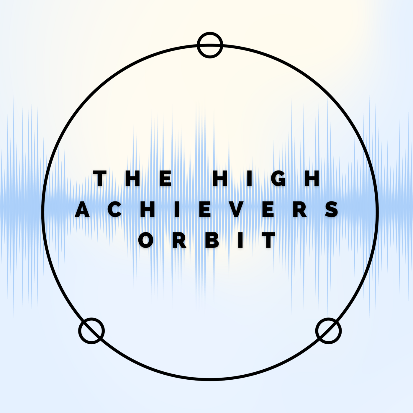 The High Achievers Orbit