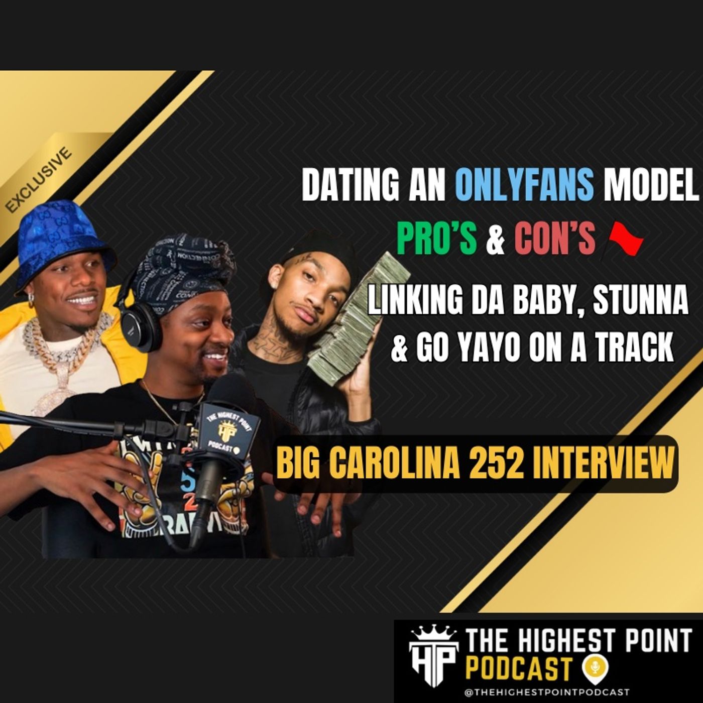 Dating an Onlyfans Model, Linking DaBaby, Stunna & Go Yayo, Self-Reflection w Big Carolina 252 Dating an Onlyfans Model, Linking DaBaby, Stunna & Go Yayo, Self-Reflection w Big Carolina 252