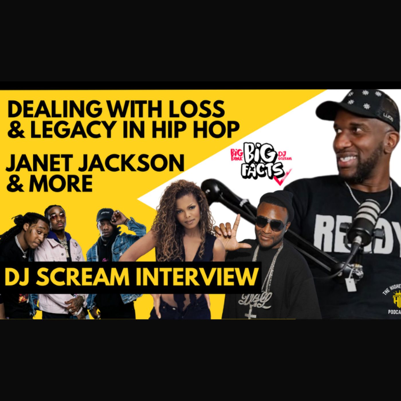 DJ Scream Interview: Opens Up About Loss & Legacy, Janet Jackson Iconic moment, Big Facts Podcast, Migos contribution to Hip Hop and more
