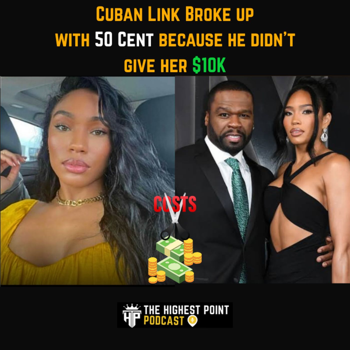 Cuban Link: 50 Cent is CHEAP! (Breakup over $10K ask!) The Real Story Behind Her Split with 50 Cent Cuban Link: 50 Cent is CHEAP! (Breakup over $10K ask!) The Real Story Behind Her Split with 50 Cent