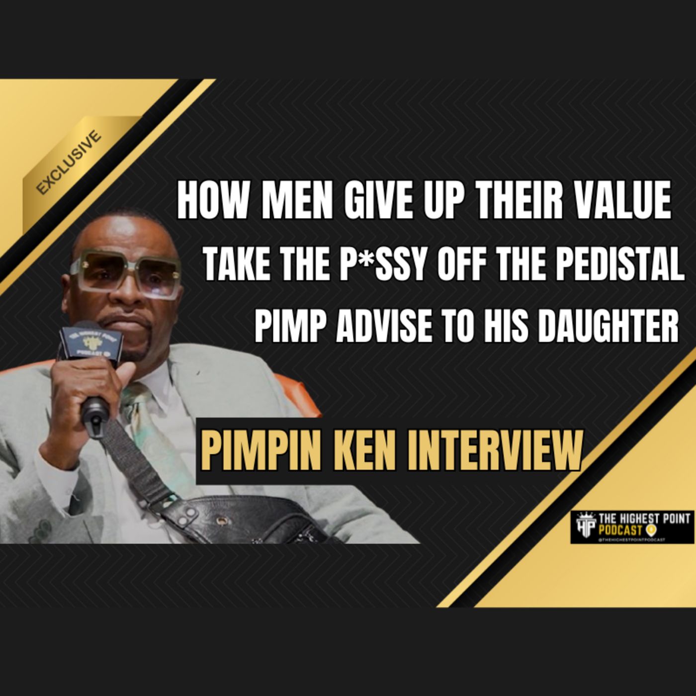 Pimpin Ken: How men LOSE Their Value, Diddy & Shannon Sharpe Using Money as Leverage on Women, Who's The Prize & more