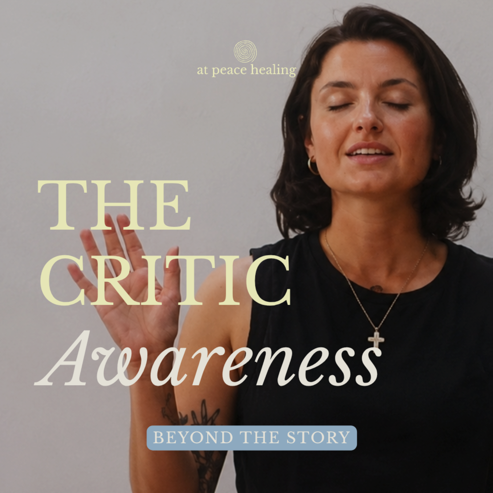 S2 Ep 13 |  Beyond the Story |  Why Am I So Hard On Myself? | The Critic | Awareness Lesson episode artwork