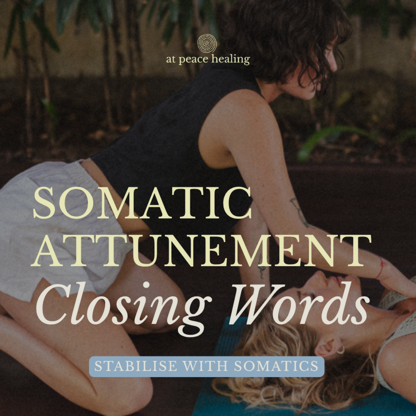 S3 Ep 14 | Stabilise with Somatic | Somatic Attunement | The Witness State | Guided Meditation episode artwork