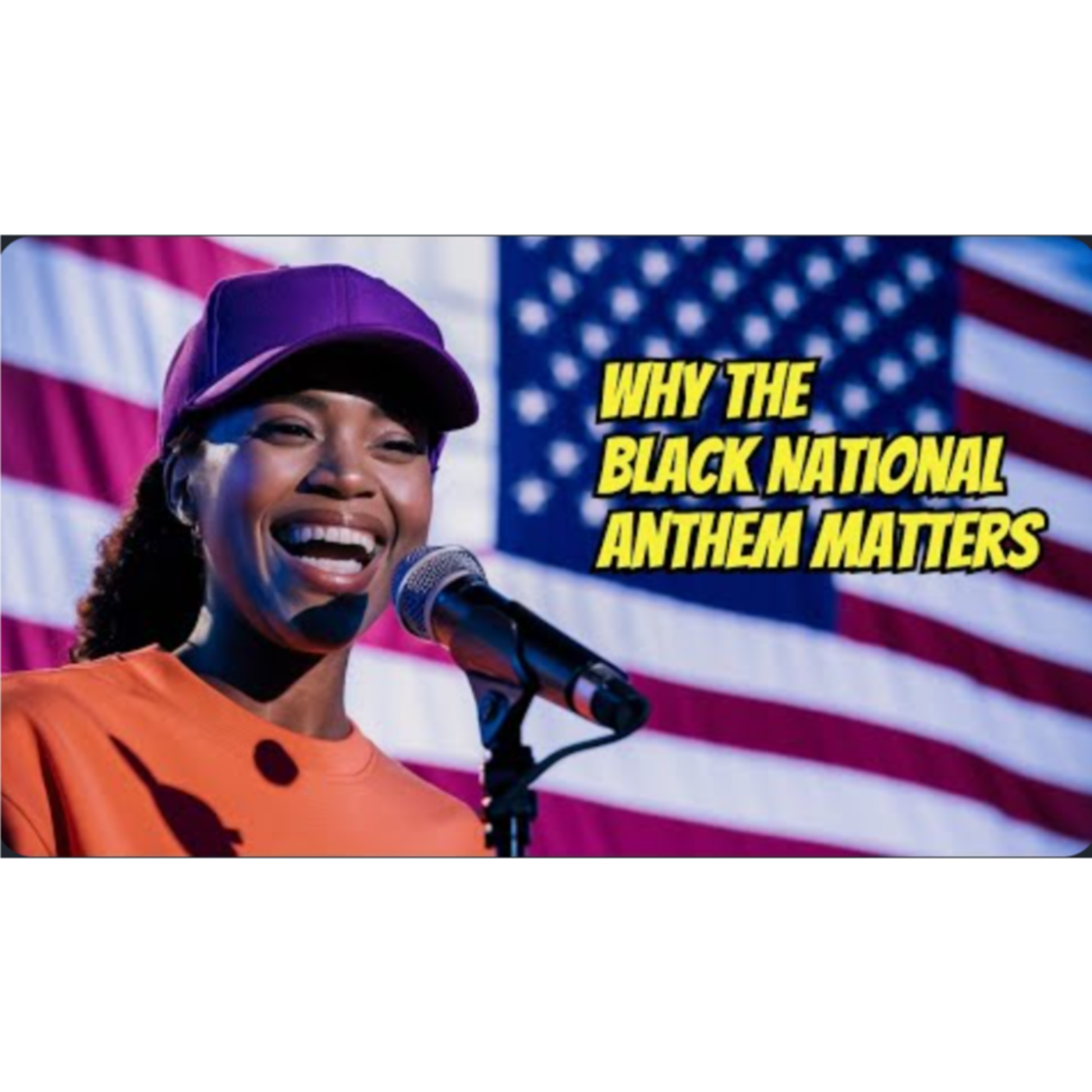 Black History Interactive: Why the Black National Anthem Matters episode artwork