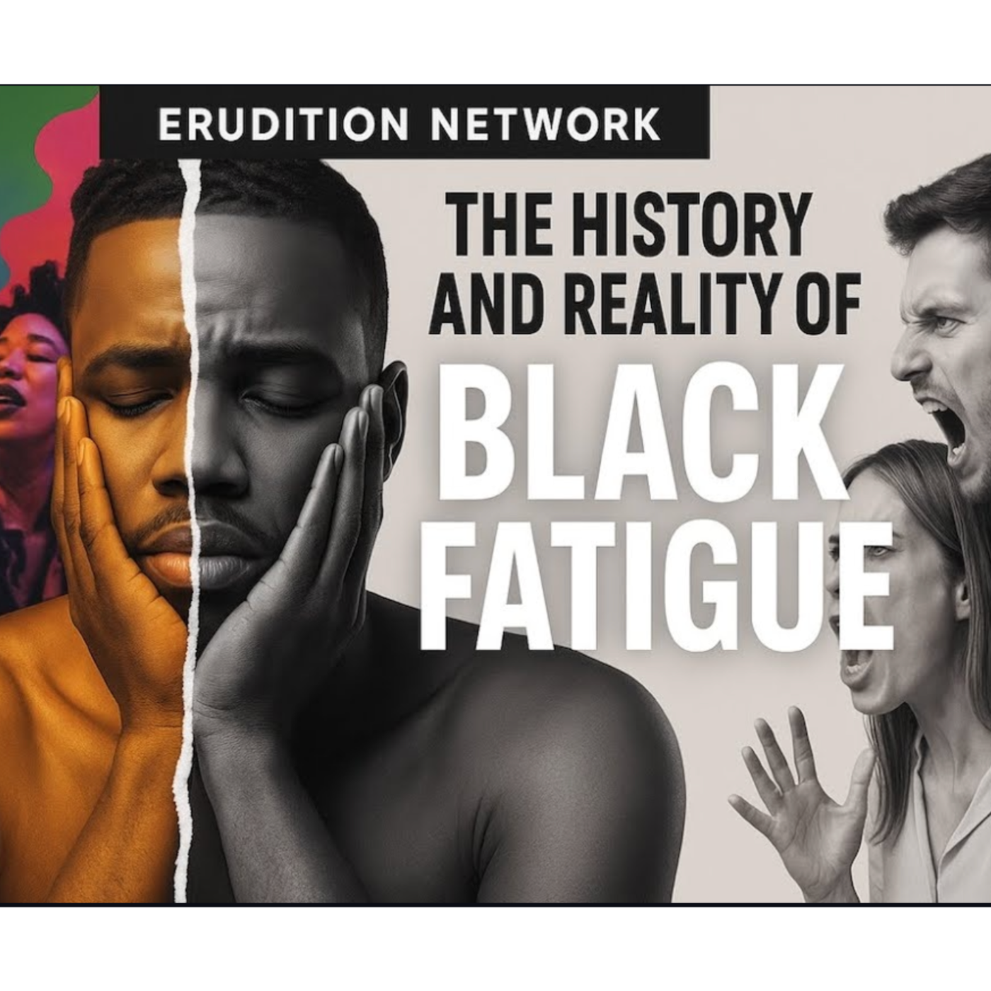 Black History Interactive: Why Are We All So Tired? Civic Exhaustion, Cultural Burnout, and White Paramountcy episode artwork