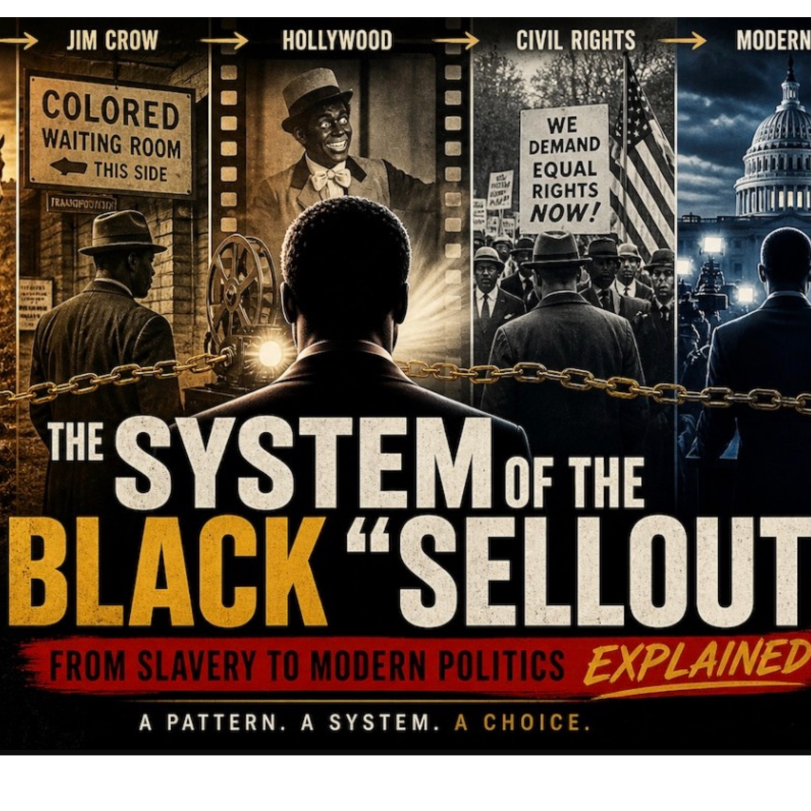 Systems, Internal Hierarchies, and Historical Patterns | Sellout, Uncle Tom, Coon: The Pattern Nobody Talks About Pt. 1 episode artwork