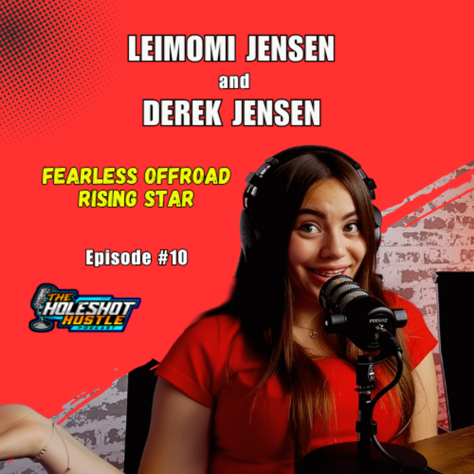 Leimomi “Lemon” Jensen: Utah’s Rising Offroad Star | The Holeshot Hustle Ep. 10
