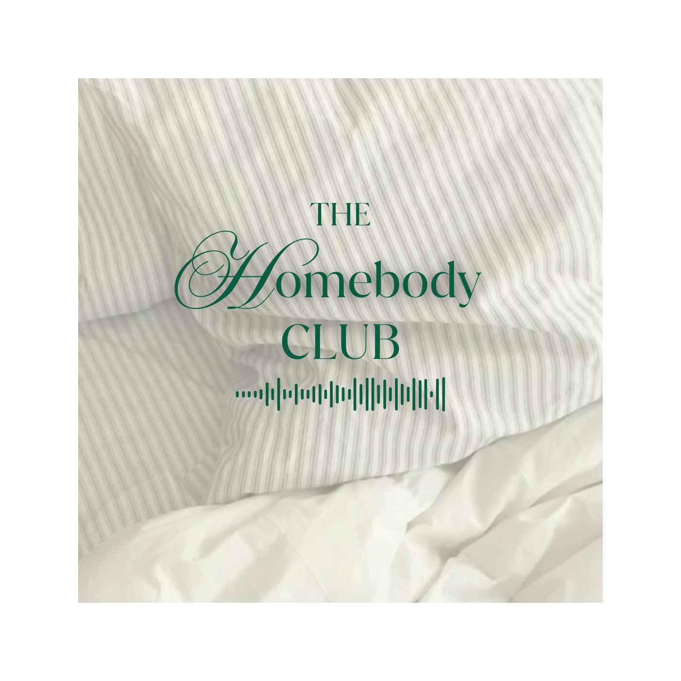 THE HOMEBODY CLUB 
