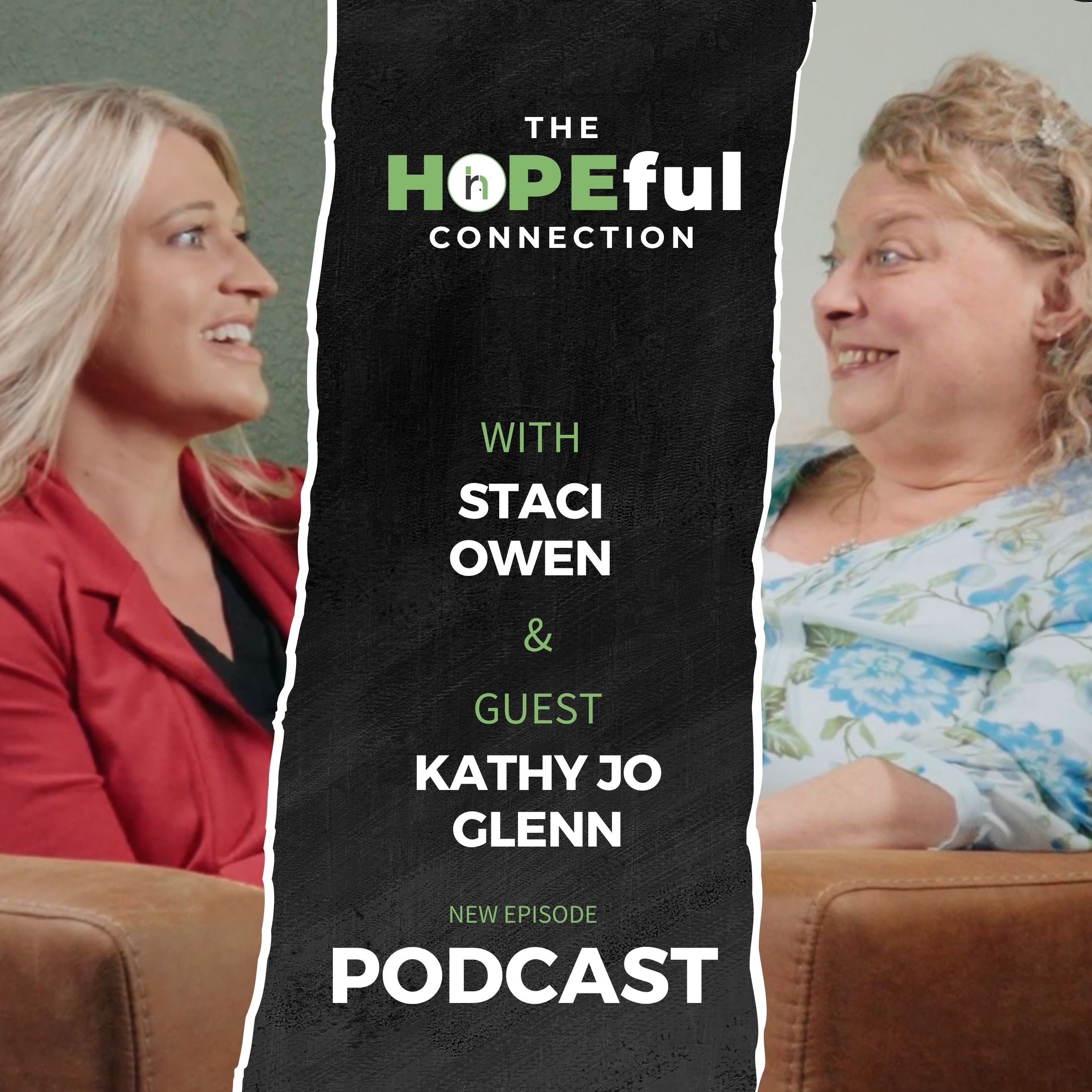 From Host Home to Forever Family | Guest Kathy Jo Glenn with Co-Host Staci Owen episode artwork