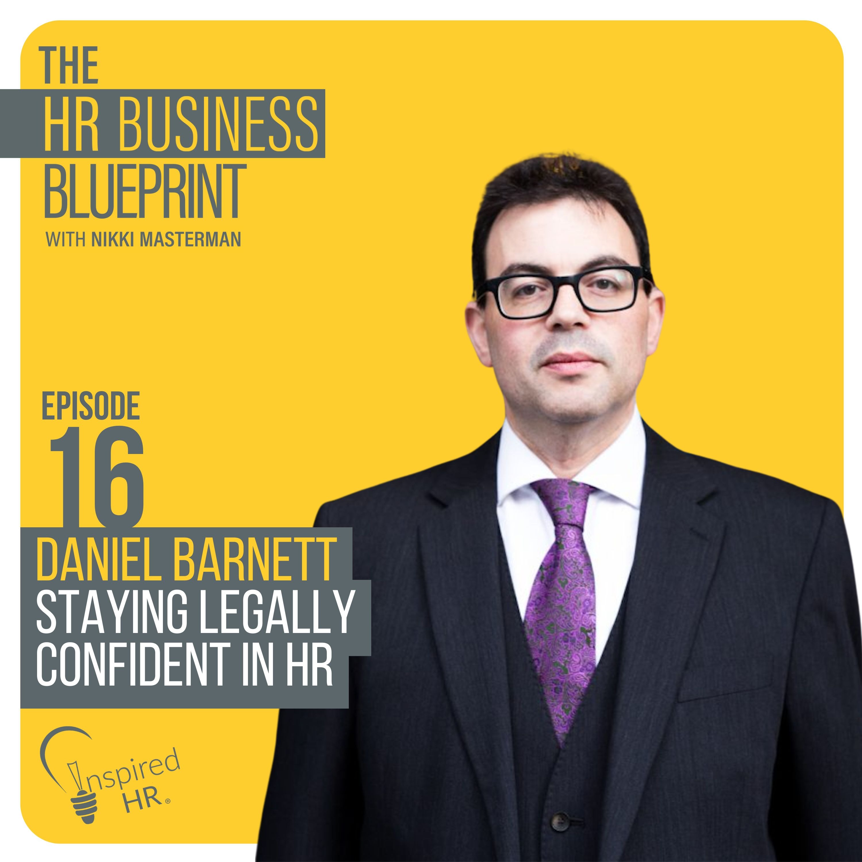 Staying Legally Confident in HR with Daniel Barnett episode artwork