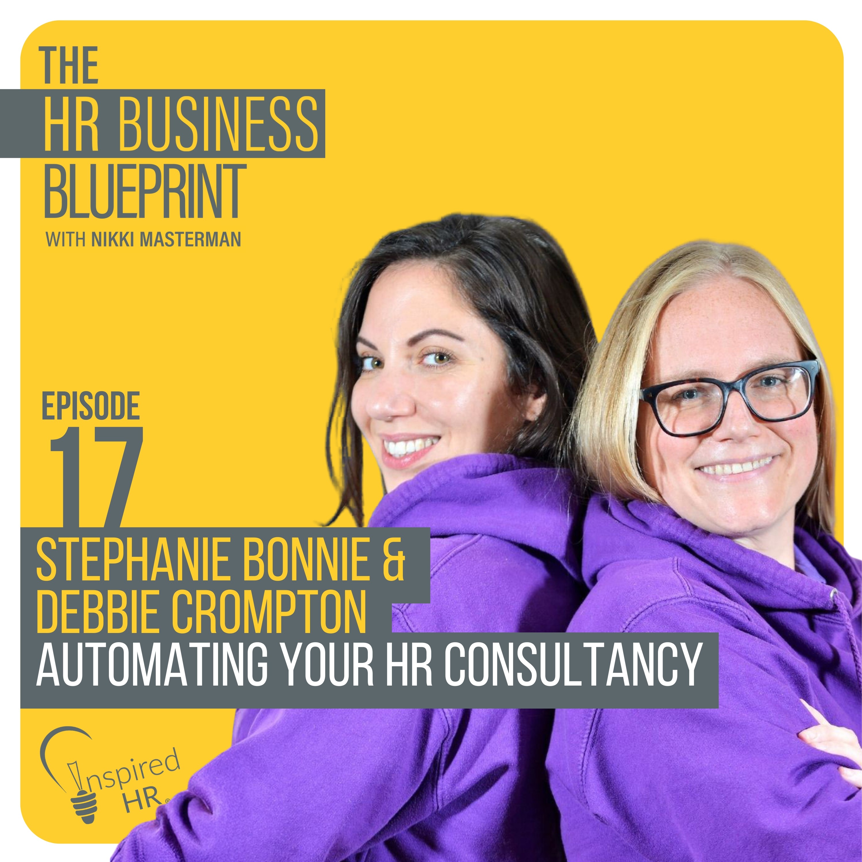 Automating your HR Consultancy with Stephanie Bonnie & Debbie Crompton   episode artwork