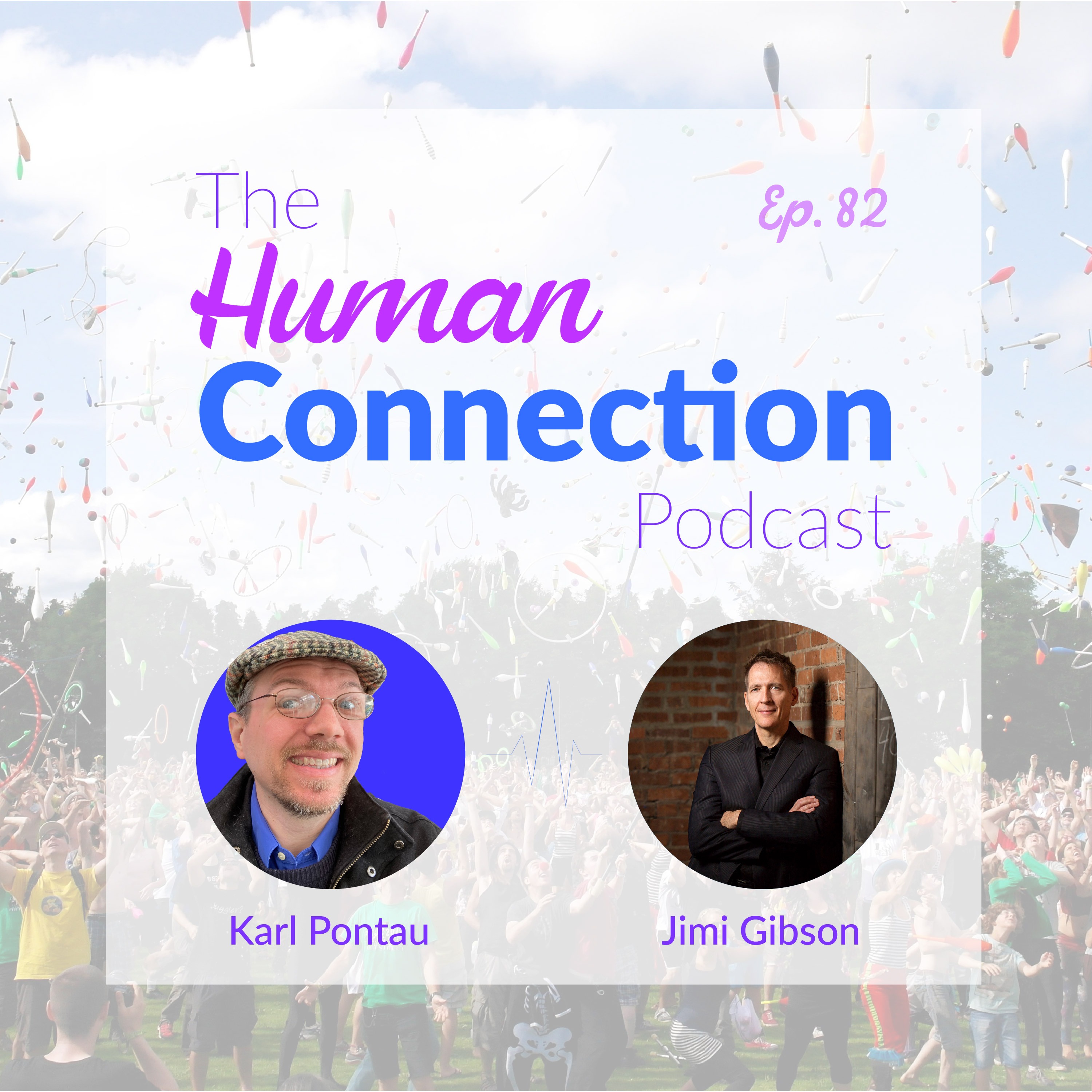 The Magic of Human Connection with Jimi Gibson episode artwork