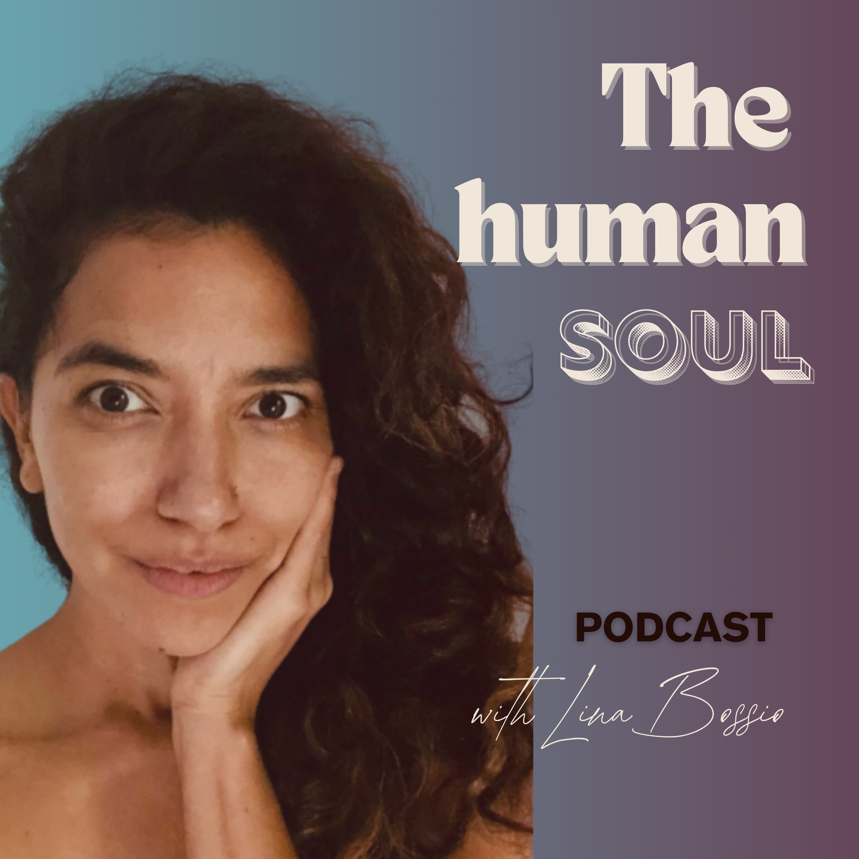 The Human Soul Podcast