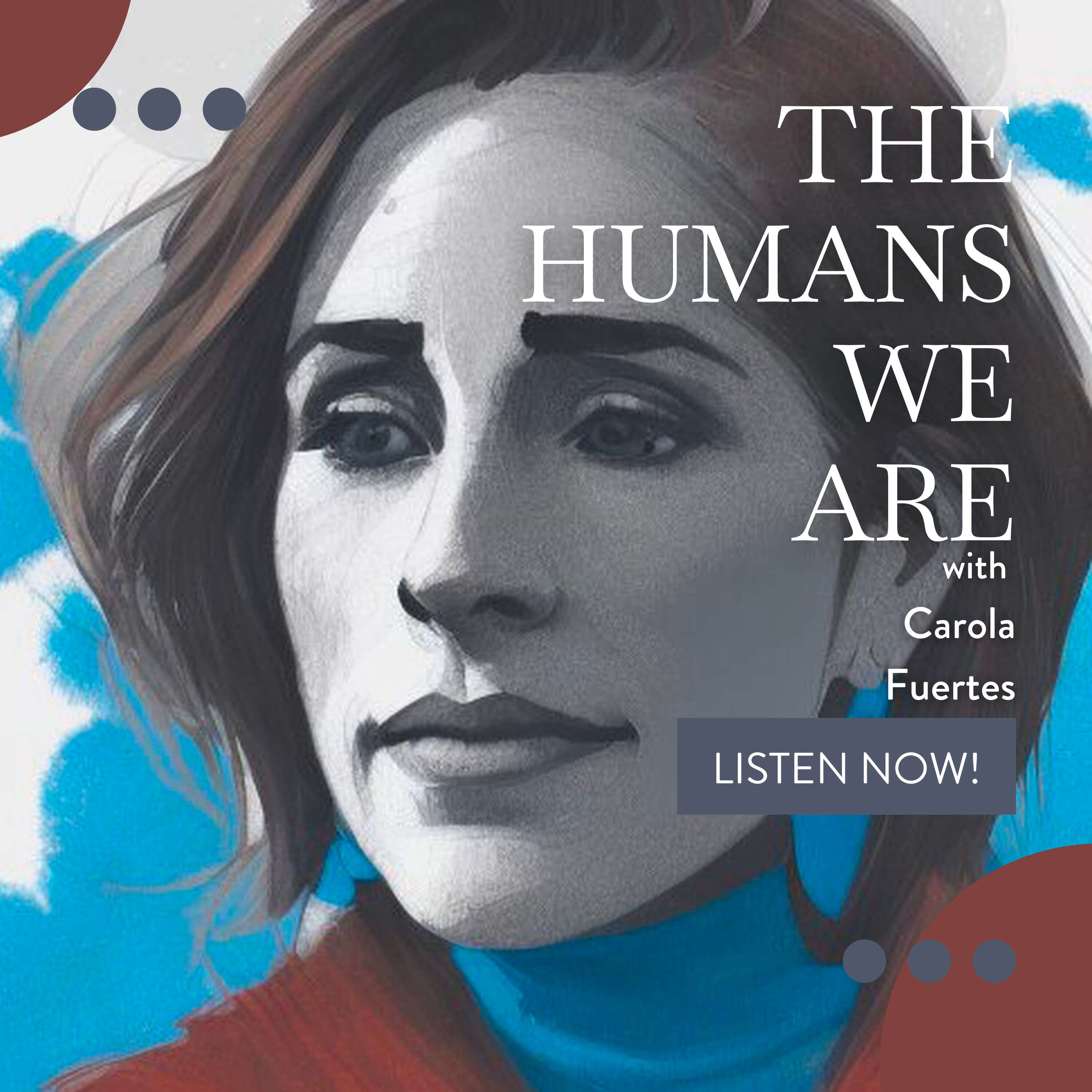 The Humans We Are