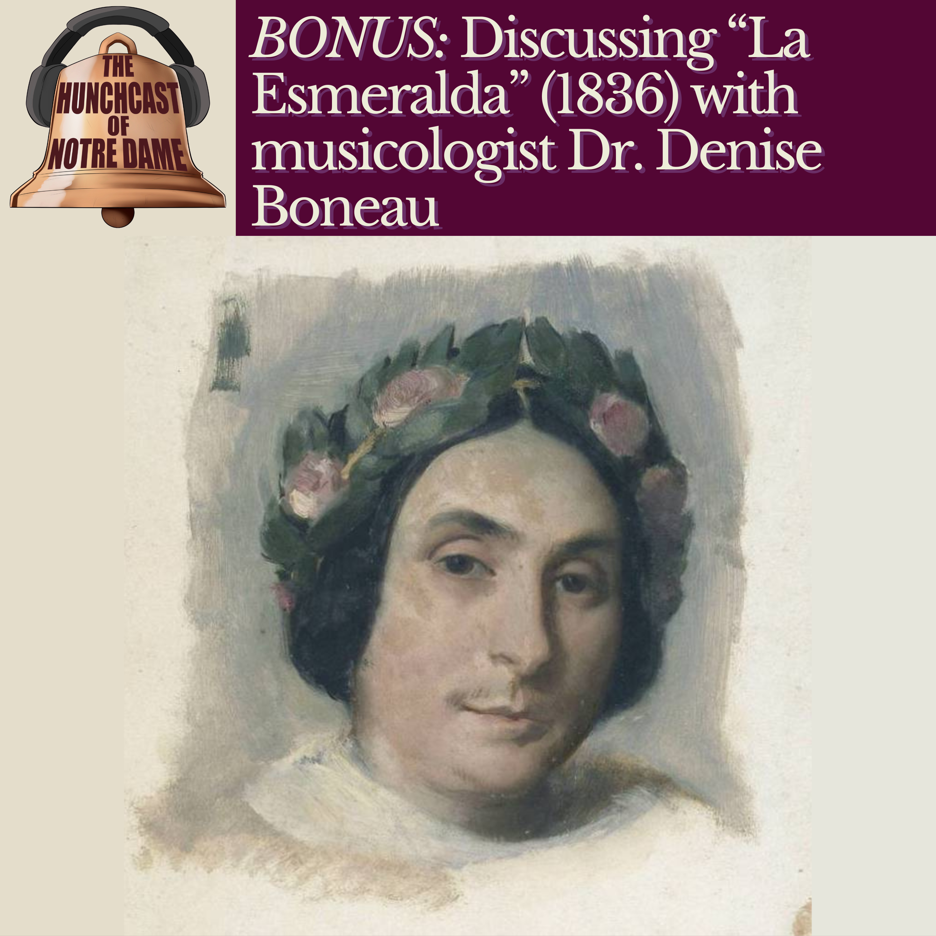 Discussing “La Esmeralda” (1836) with musicologist Dr. Denise Boneau episode artwork