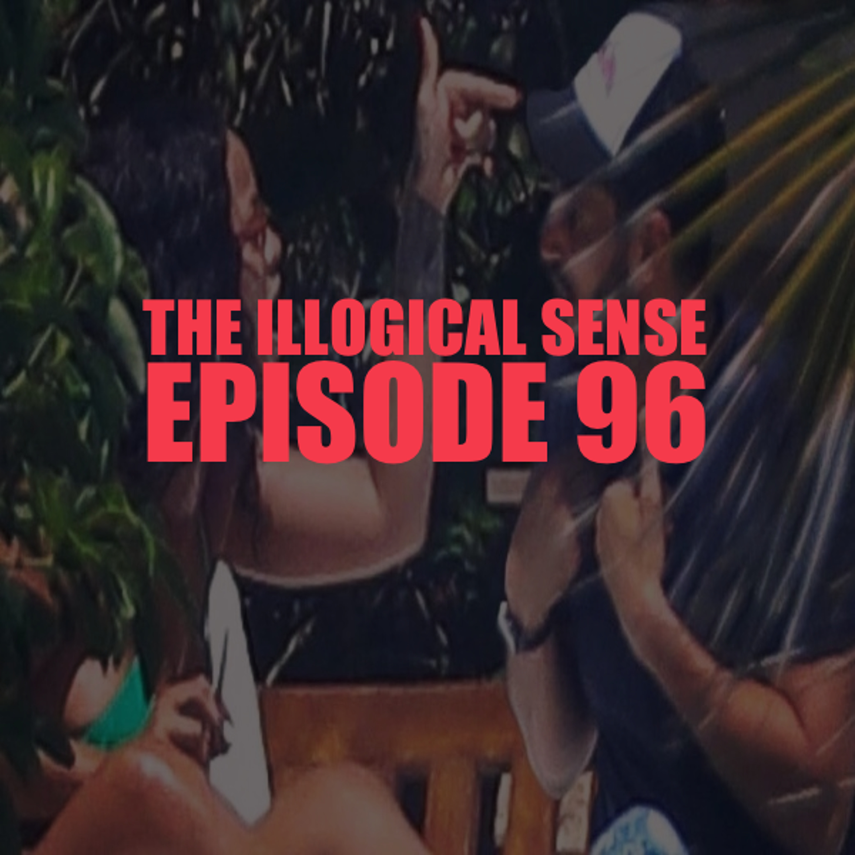 The iLLogical Sense Podcast