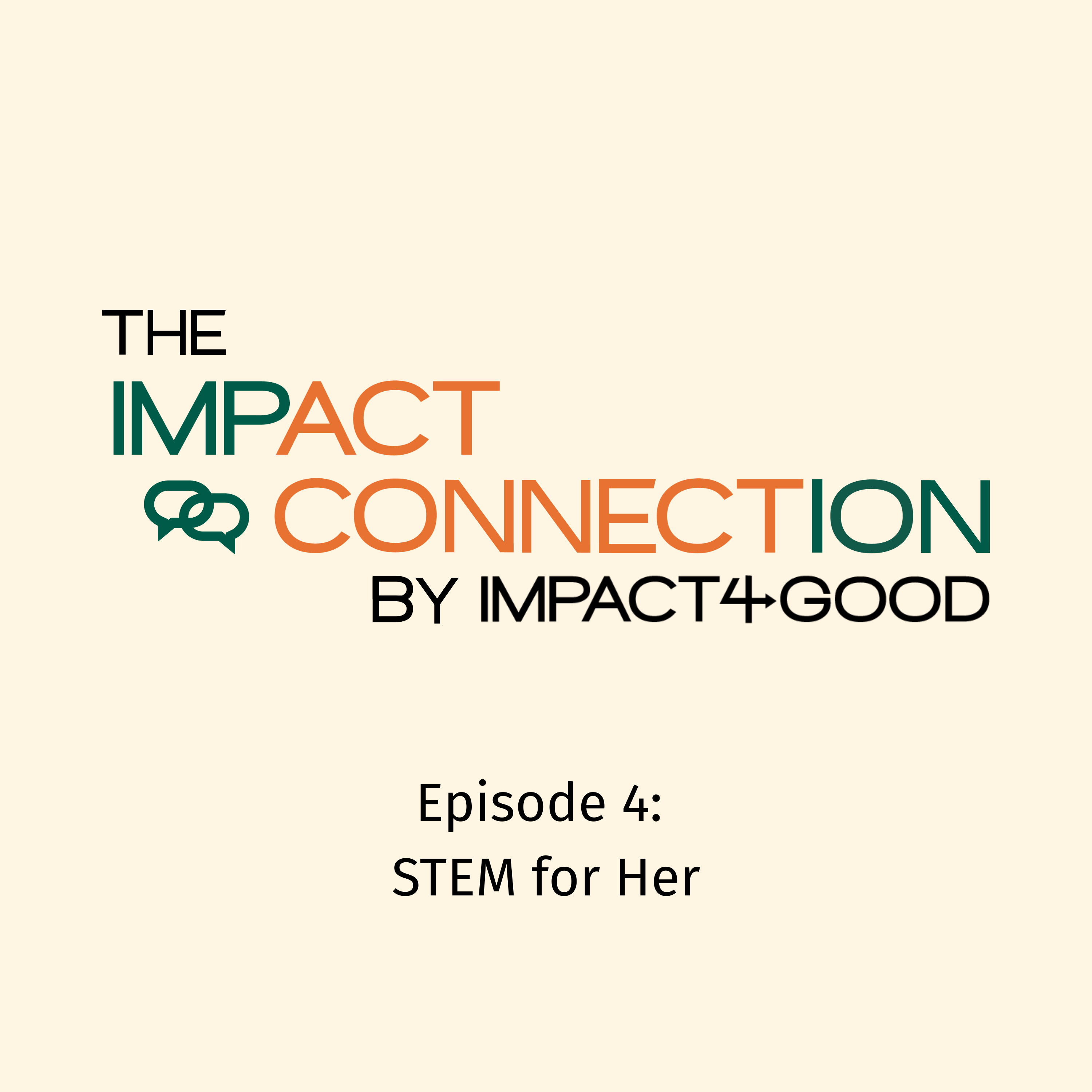 Opening Doors, Changing Futures: The STEM for Her Story episode artwork