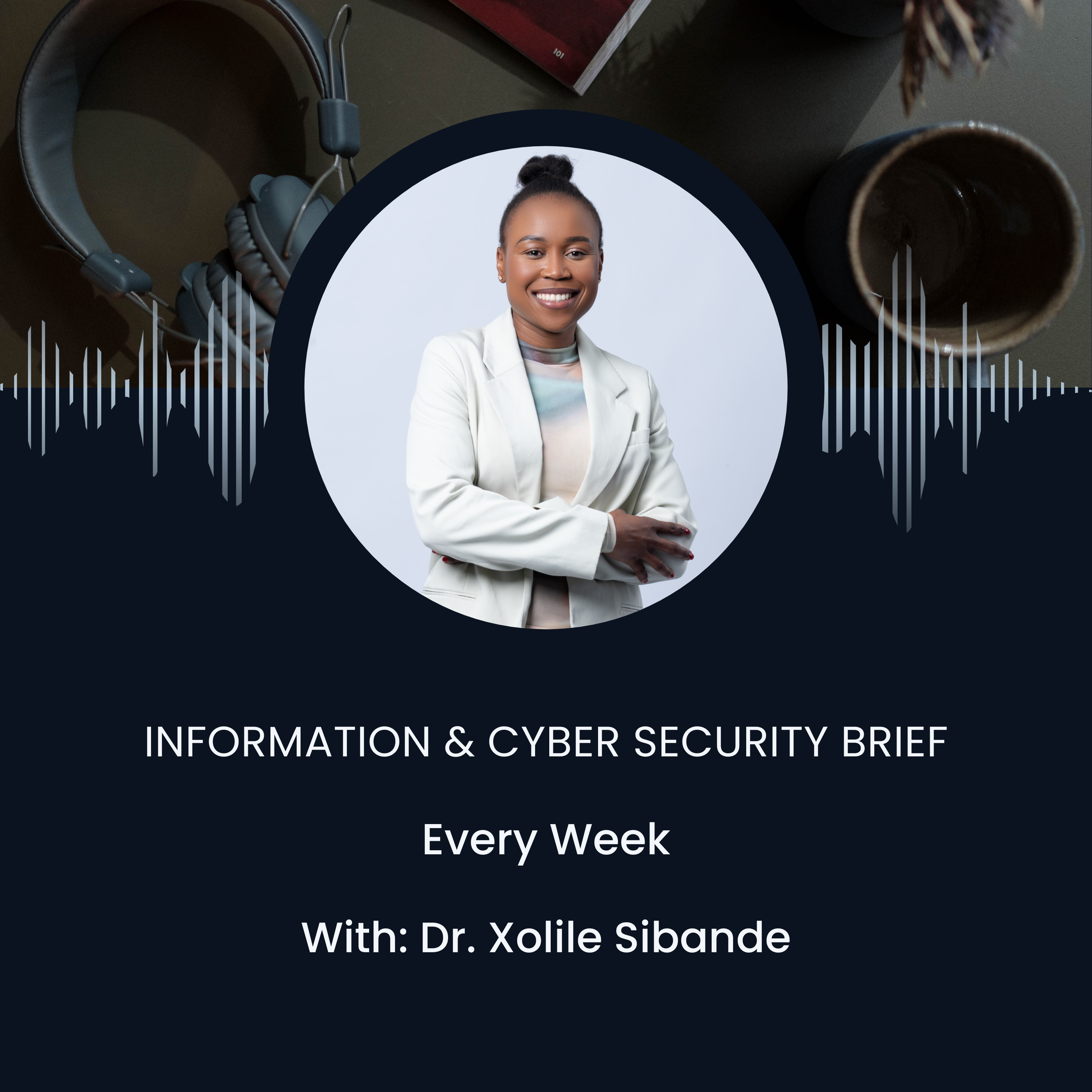 The Information & Cyber Security Weekly Brief