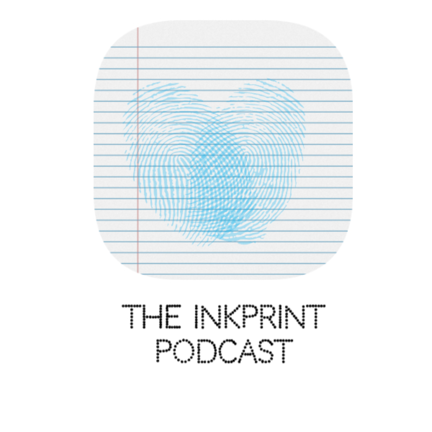 The InkPrint Podcast 