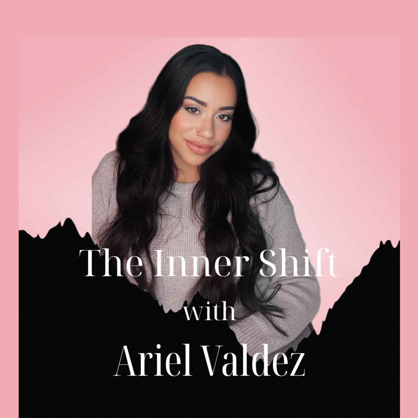 The Inner Shift With Ariel Valdez