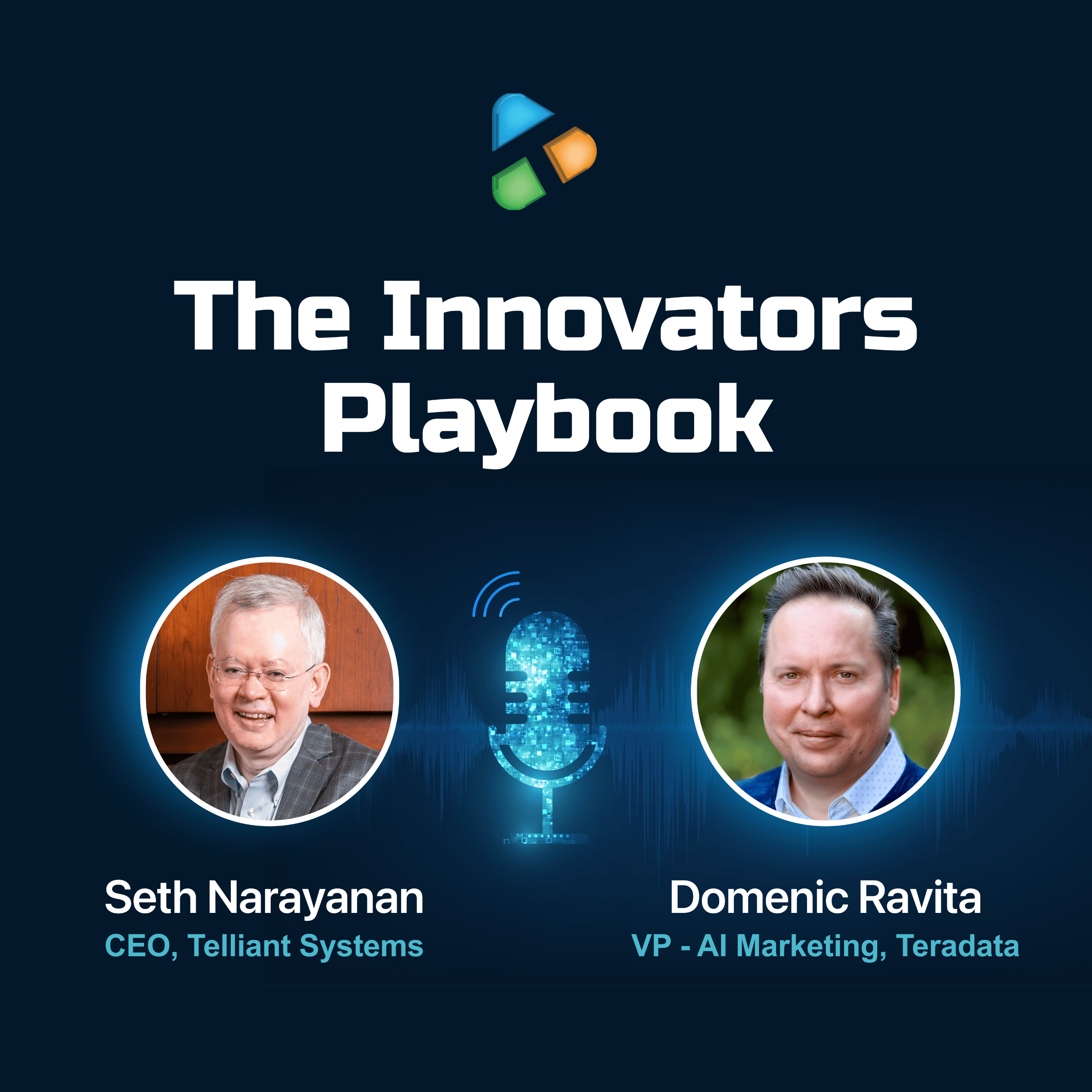 Agentic AI, Product-Led Growth & Enterprise Innovation with Domenic Ravita of Teradata