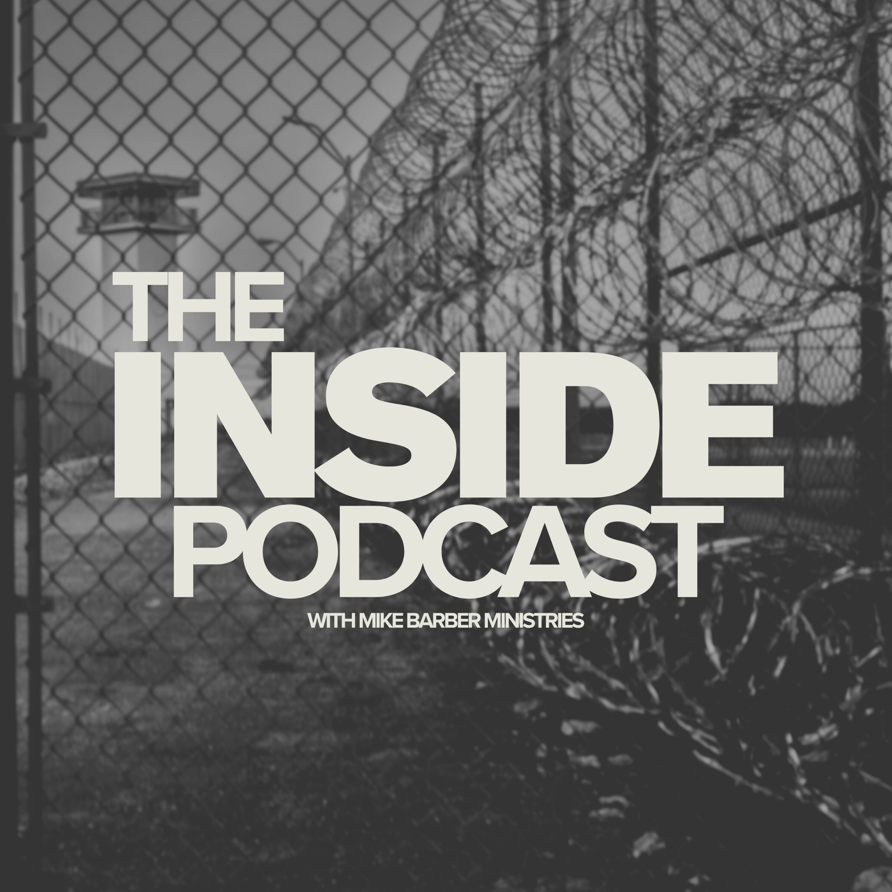 EP. 1 Big Jimmy - The INSIDE Podcast with Mike Barber Ministries episode artwork