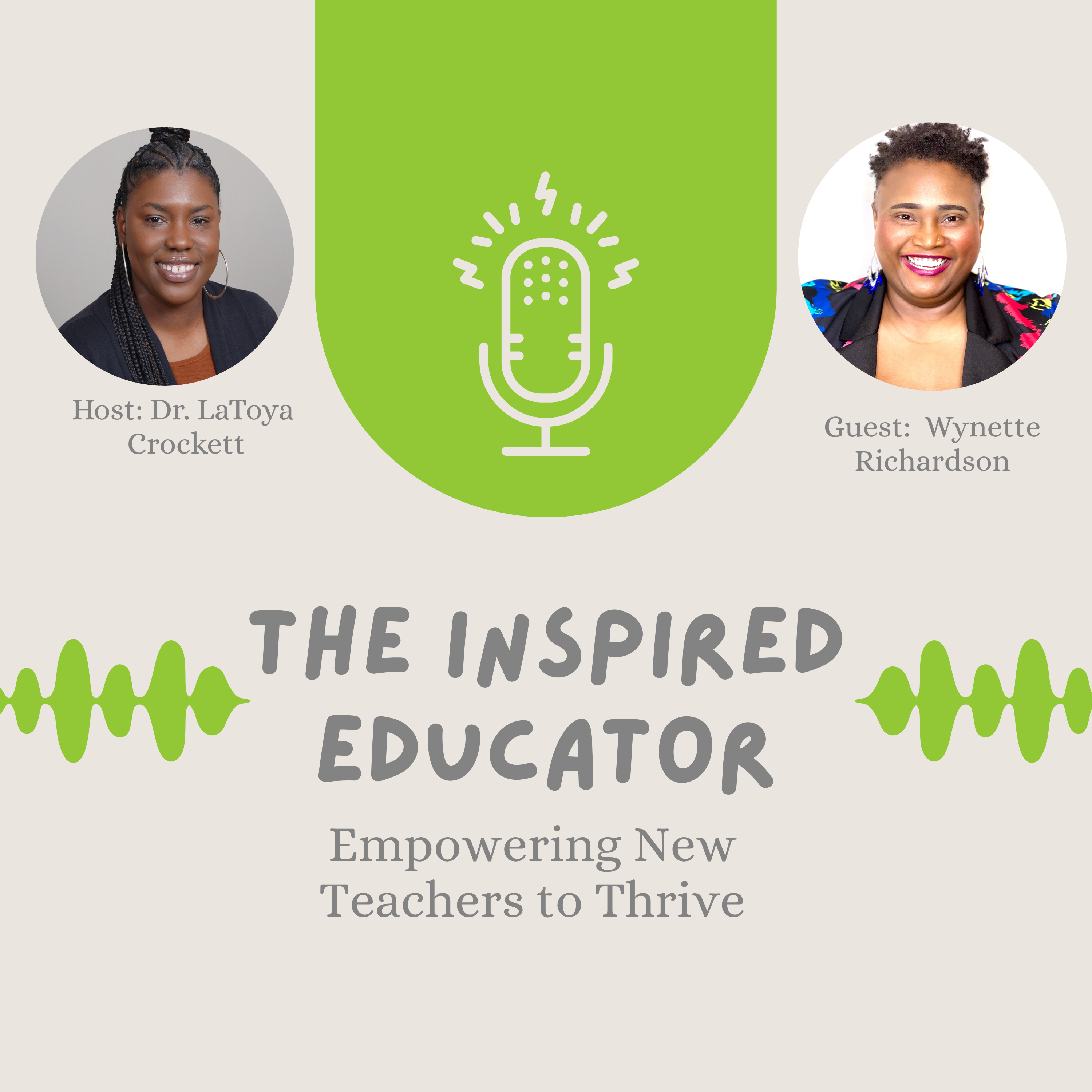 The Inspired Educator: Empowering New Teachers to Thrive