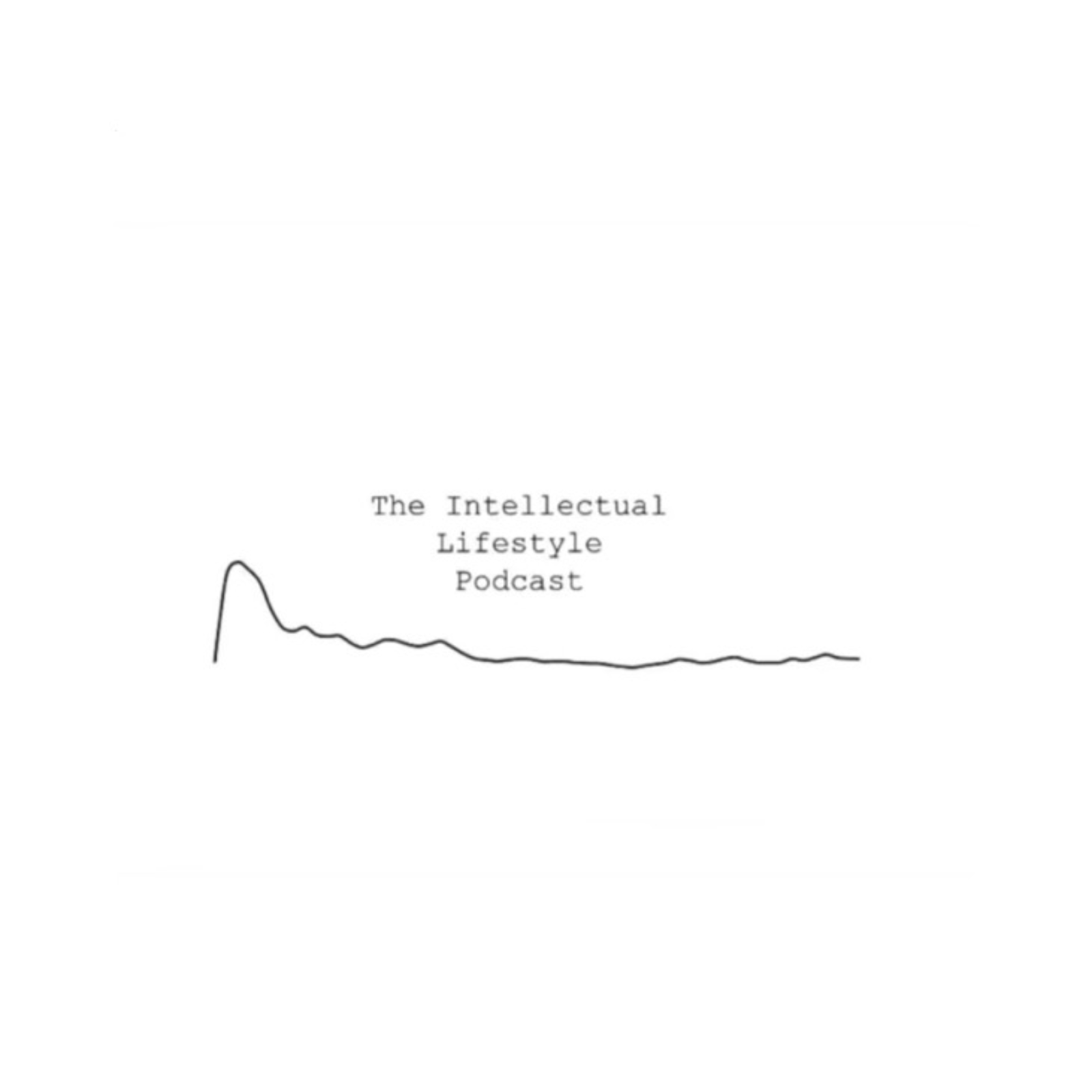 The Intellectual Lifestyle Podcast