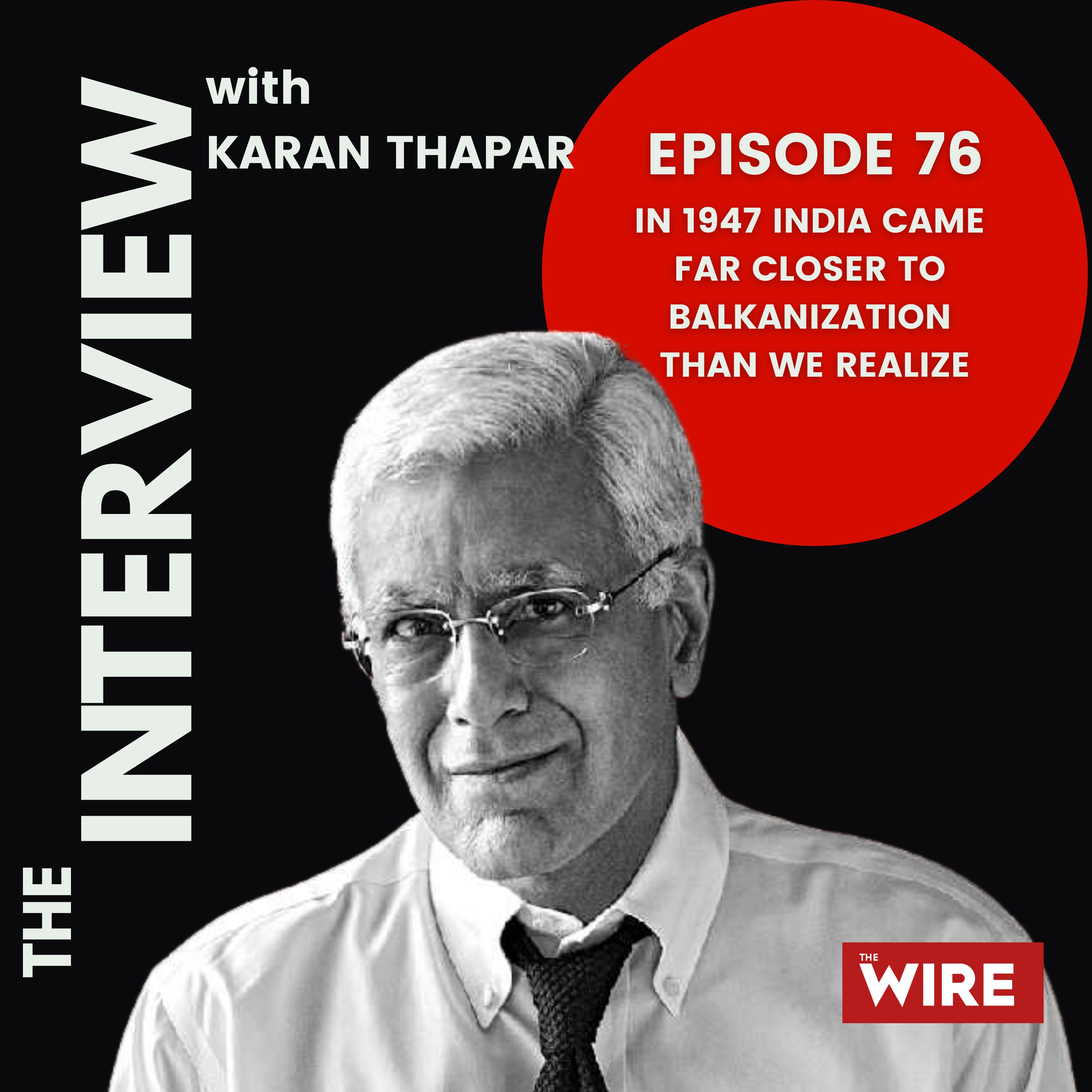 In 1947 India came far closer to balkanization than we realize episode artwork