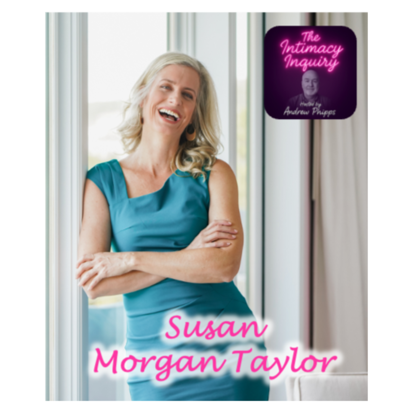 Unlocking Intimacy and Pleasure: A Conversation with Susan Morgan Taylor