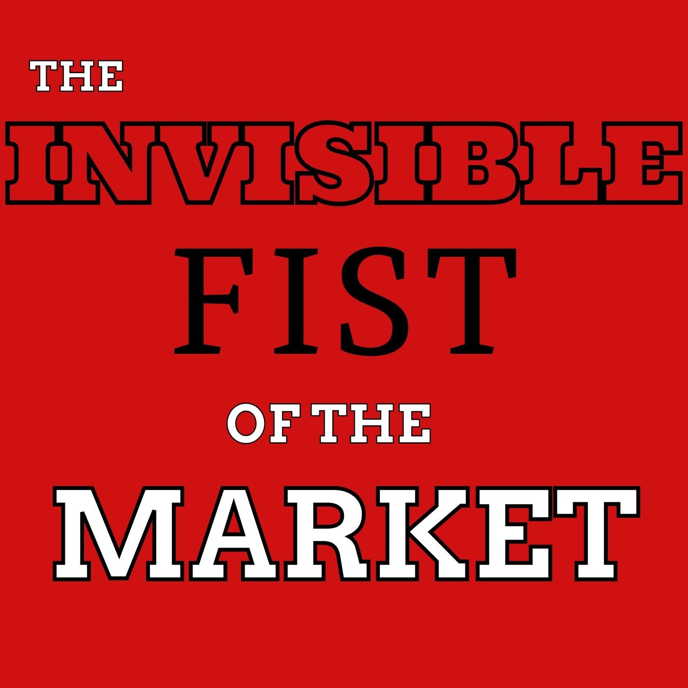 The Invisible Fist of the Market