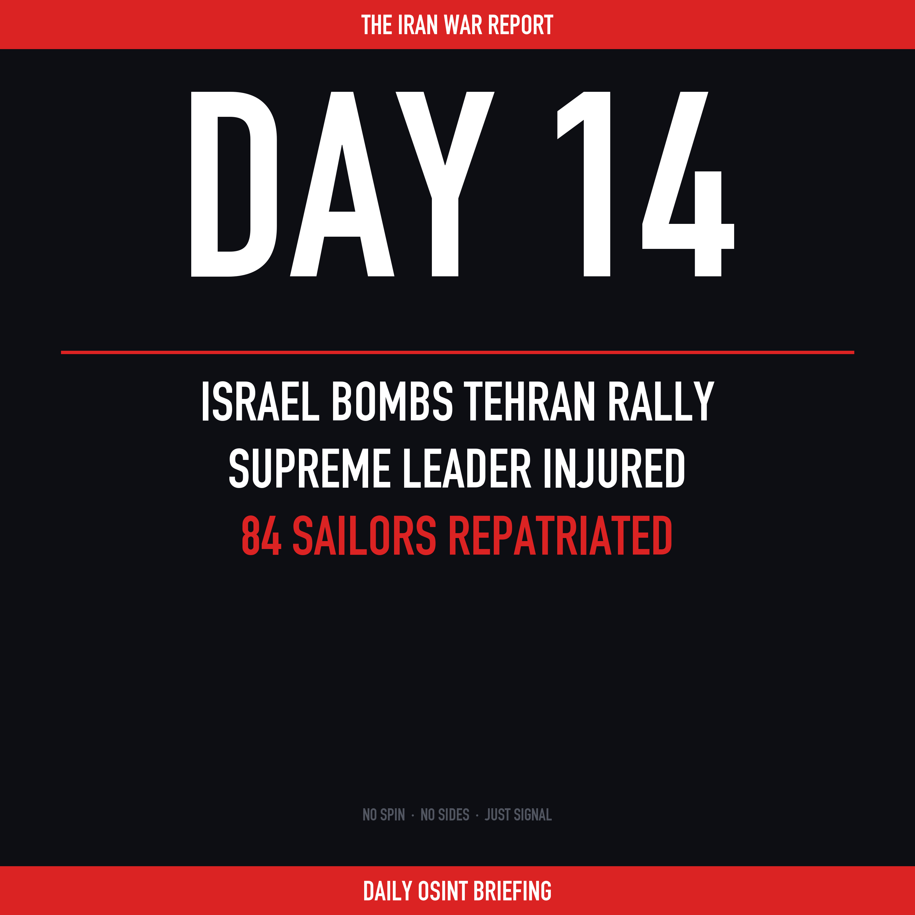 Day 14: Israel Bombs Tehran Rally, Supreme Leader Injured, 84 Sailors Repatriated