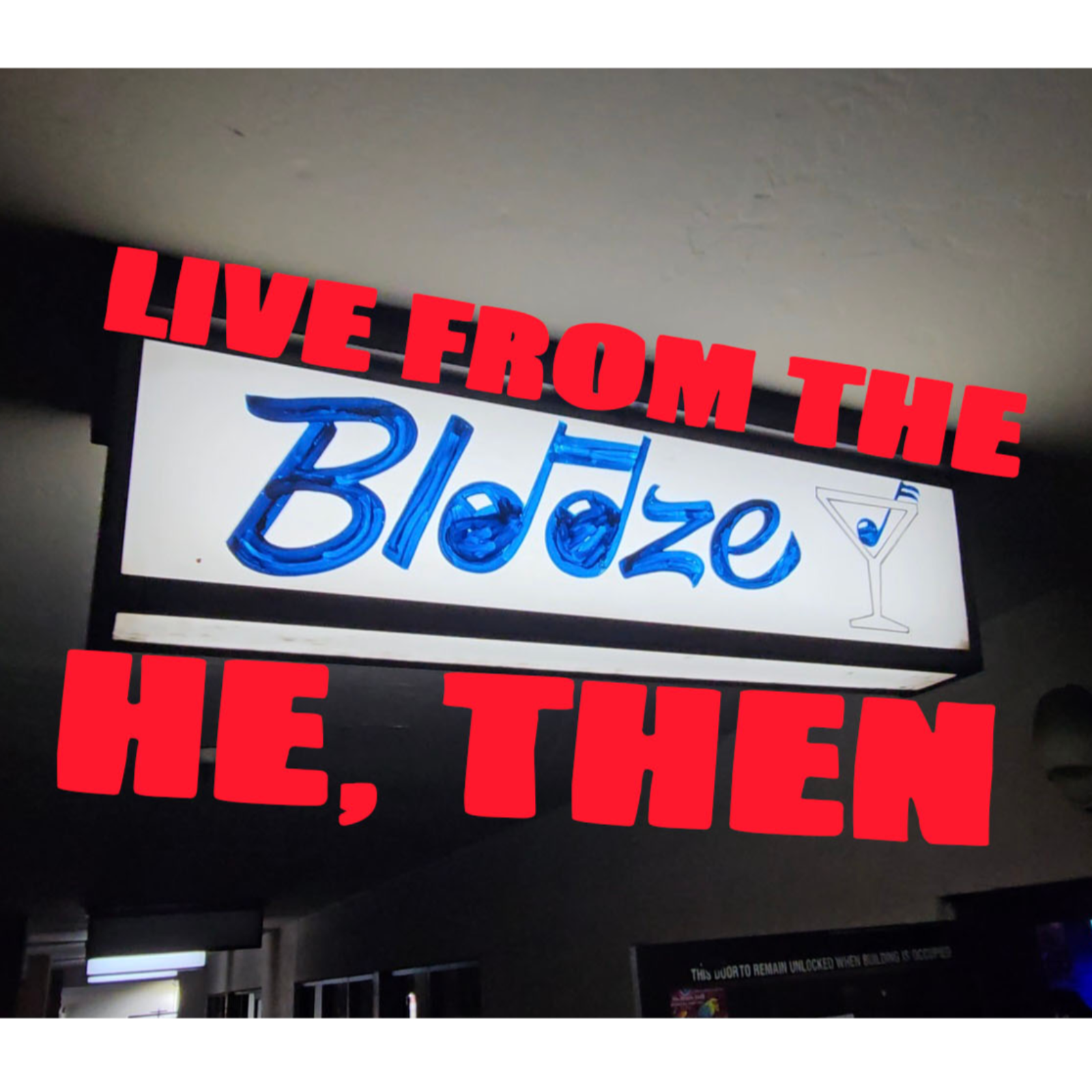 Booted 001 – He, Then – Live from The Blooze Bar 1/31/2026