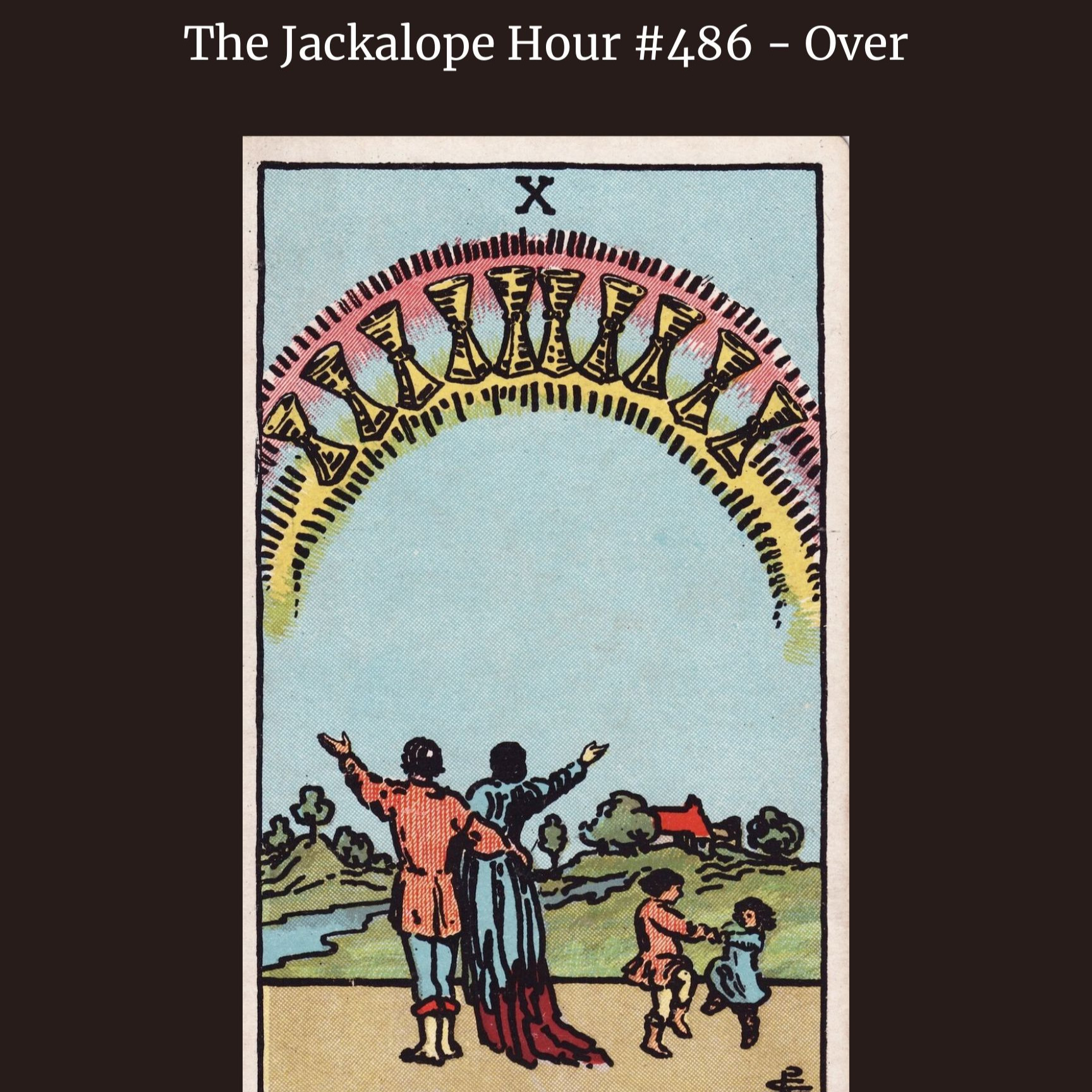 The Jackalope Hour #486 3-7-2026 - Over episode artwork
