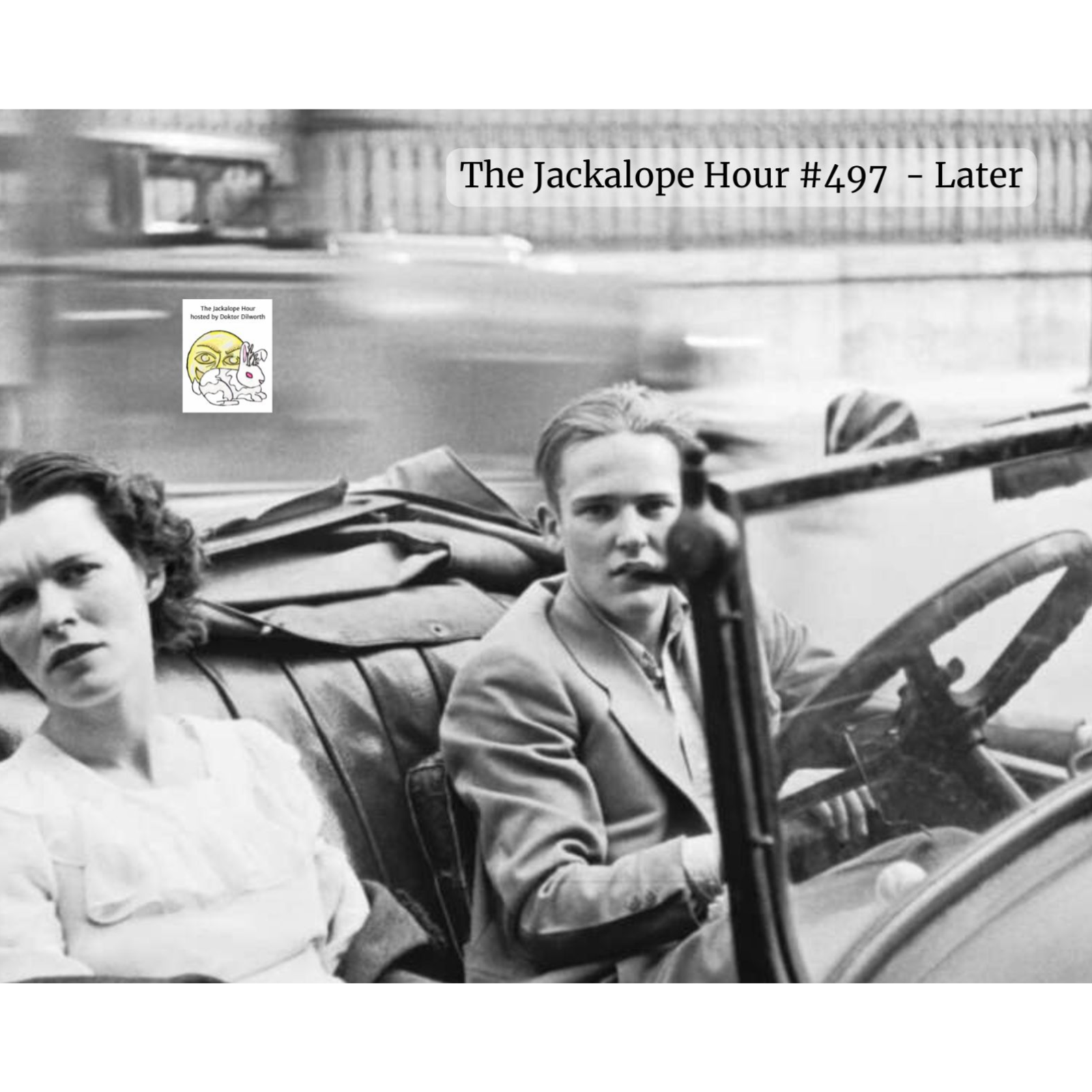The Jackalope Hour #497 5-23-2026 - Later episode artwork