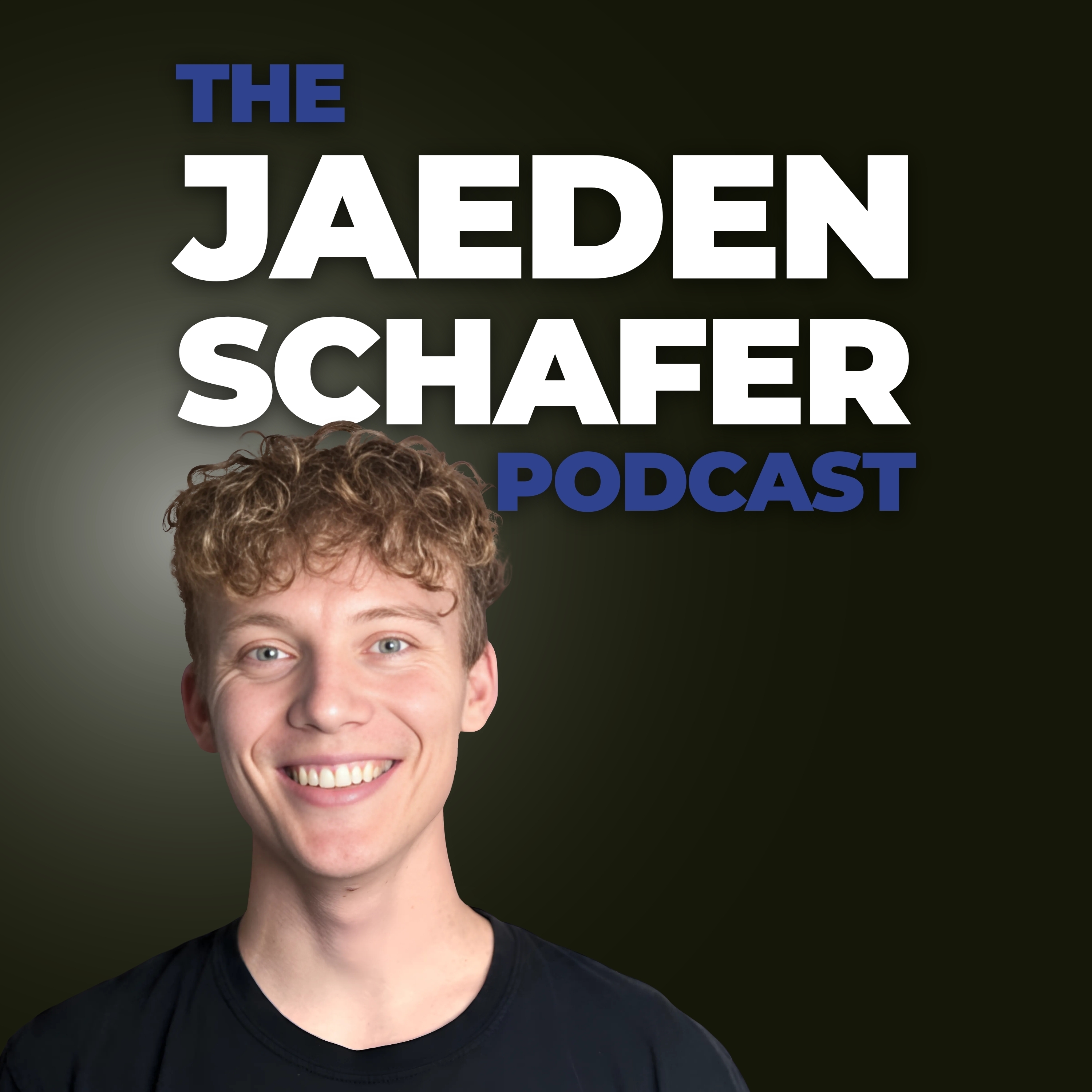 The Jaeden Schafer Podcast podcast artwork